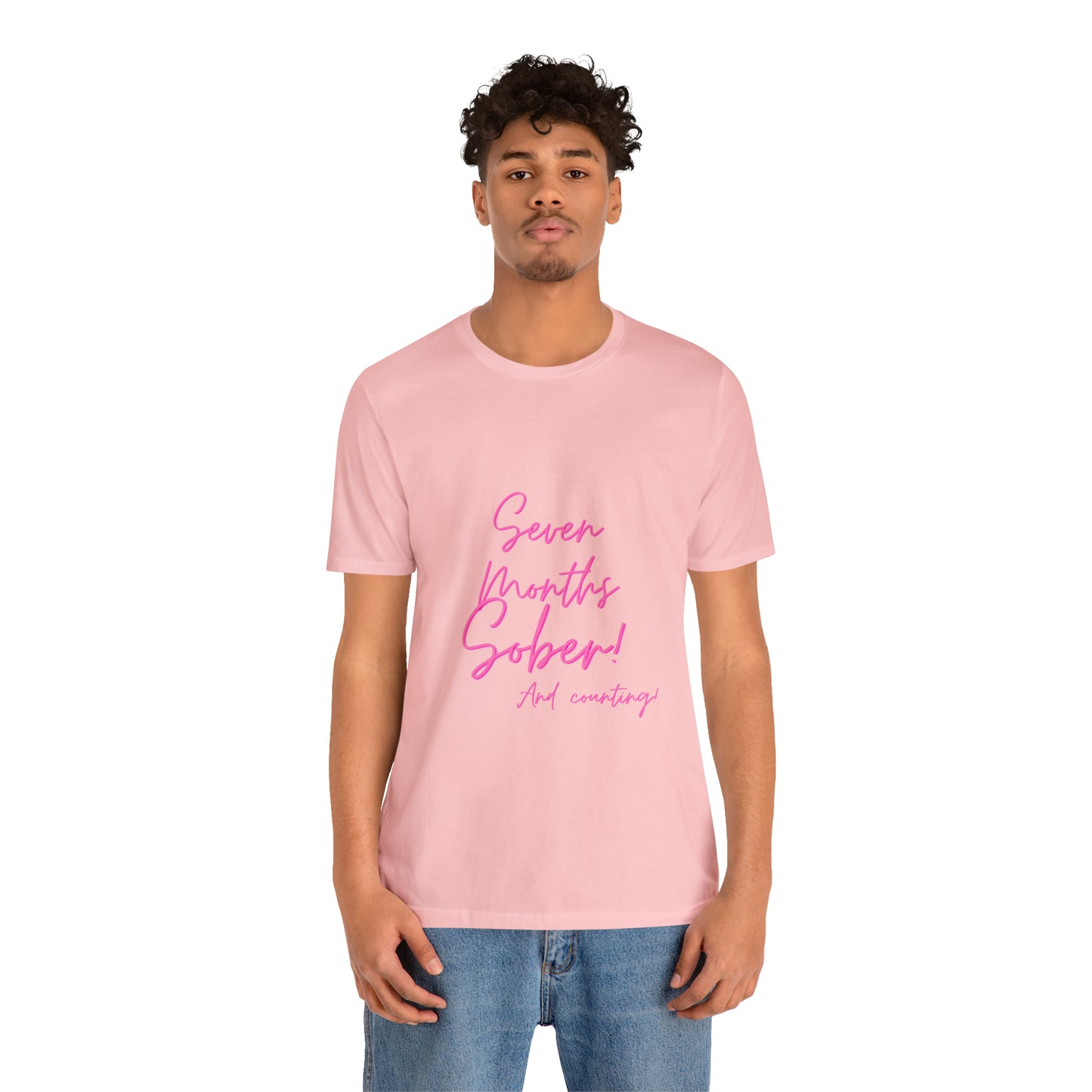 Seven Months Sober (7 Months) Unisex Jersey Short Sleeve Tee