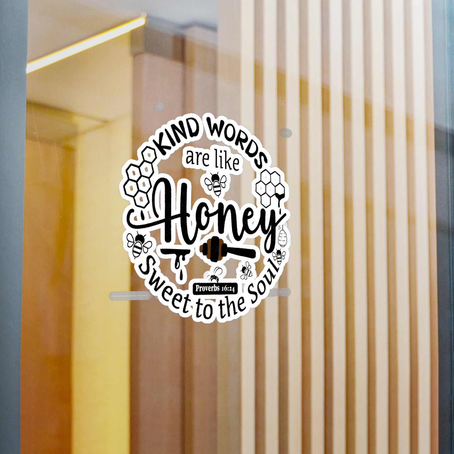 Kind Words are like Honey Proverbs Kiss-Cut Vinyl Decals