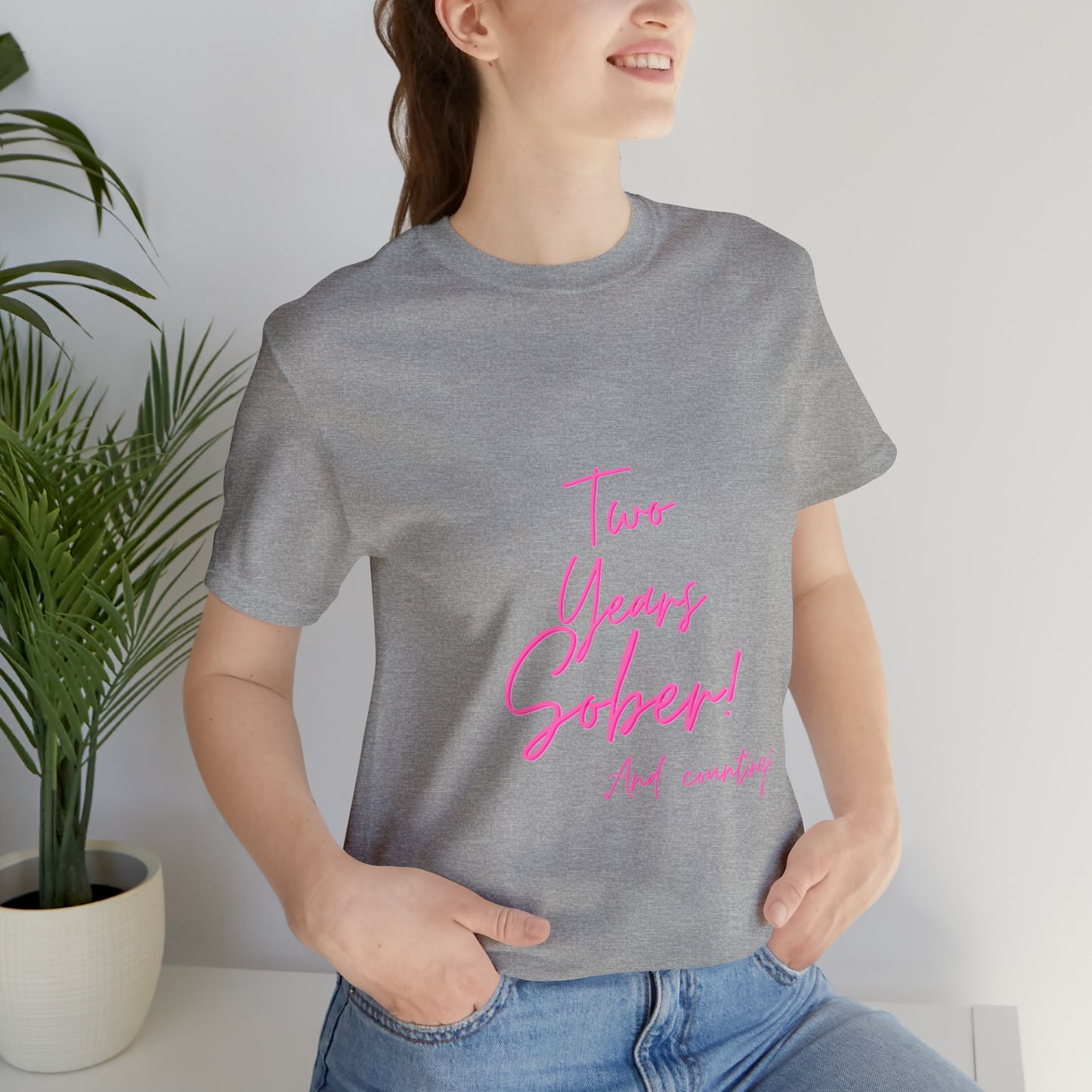 Two Months Sober Unisex Jersey Short Sleeve Tee