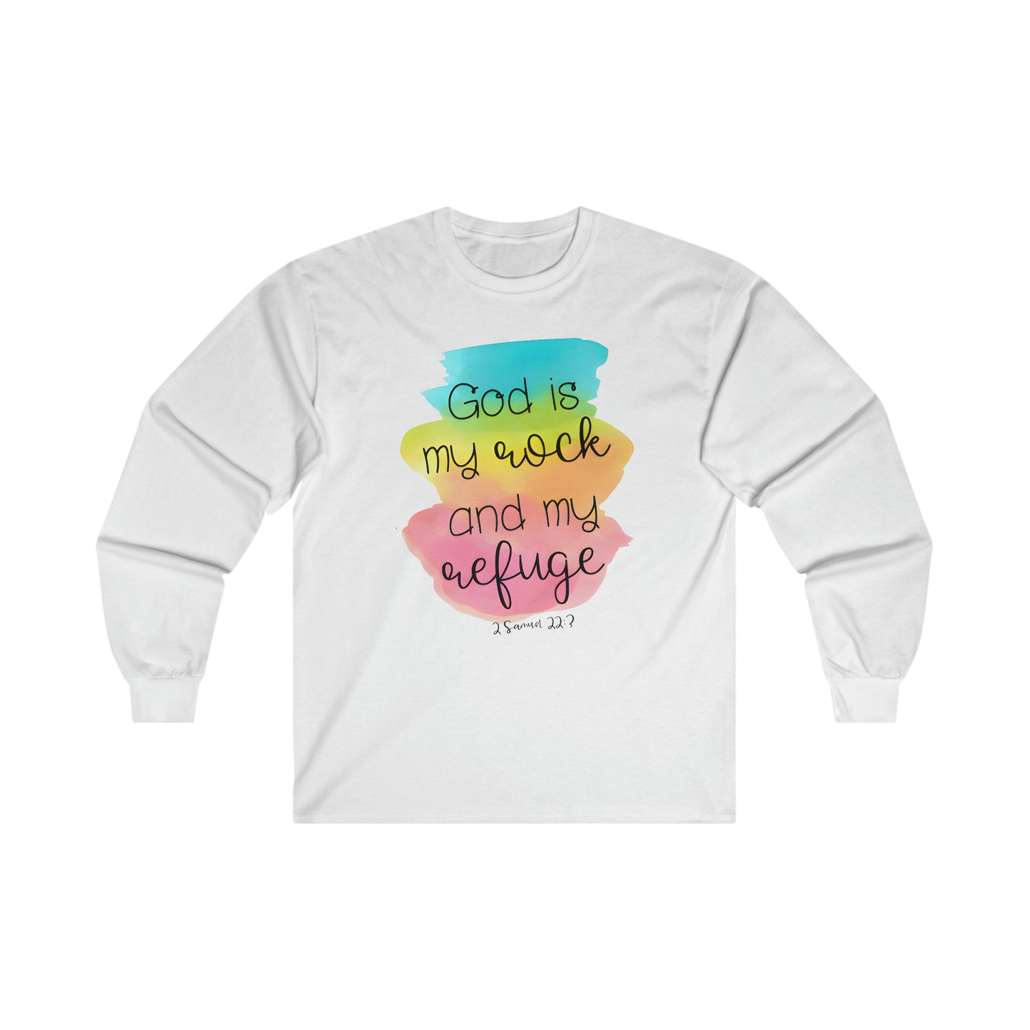God is my rock and my refuge - Ultra Cotton Long Sleeve Tee