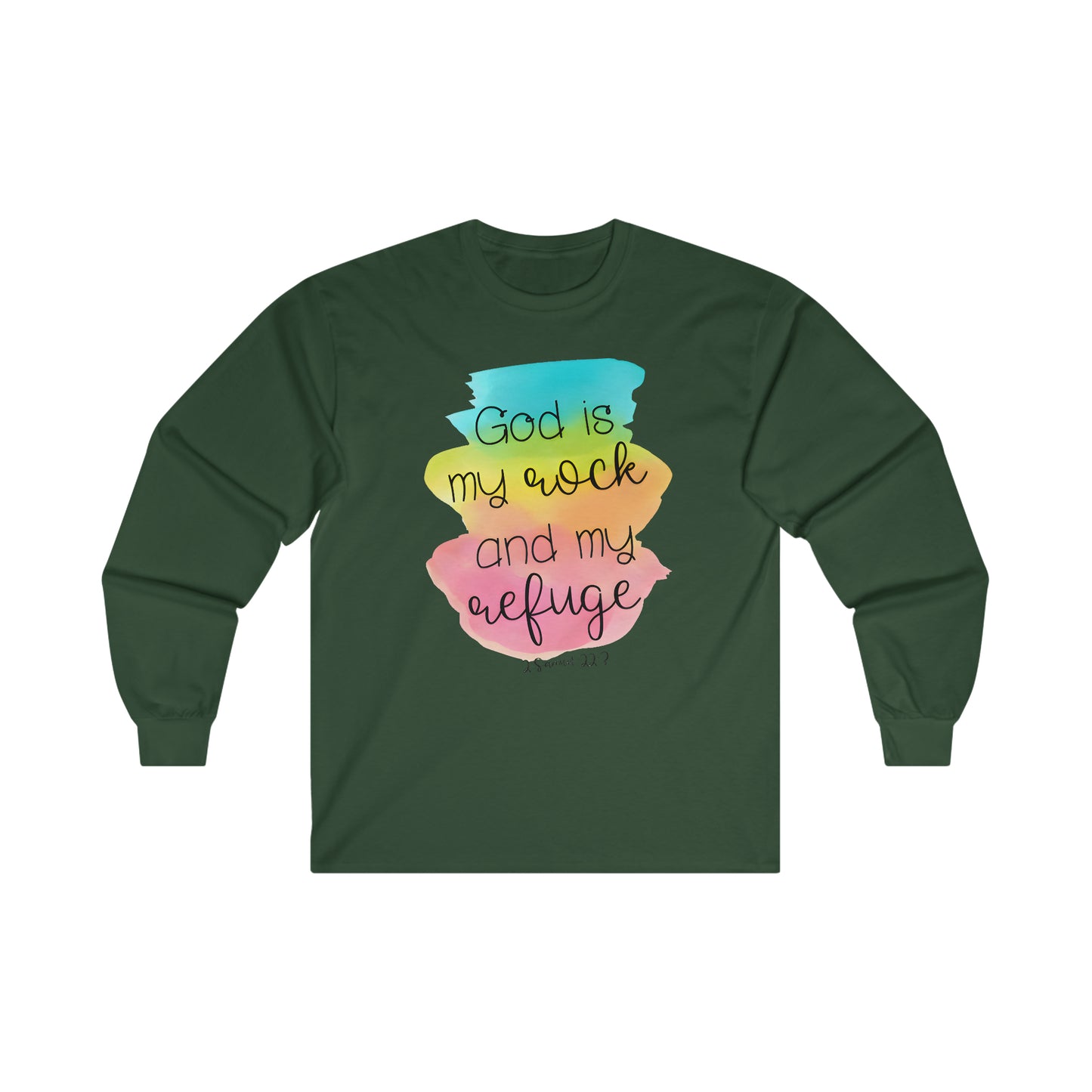 God is my rock and my refuge - Ultra Cotton Long Sleeve Tee