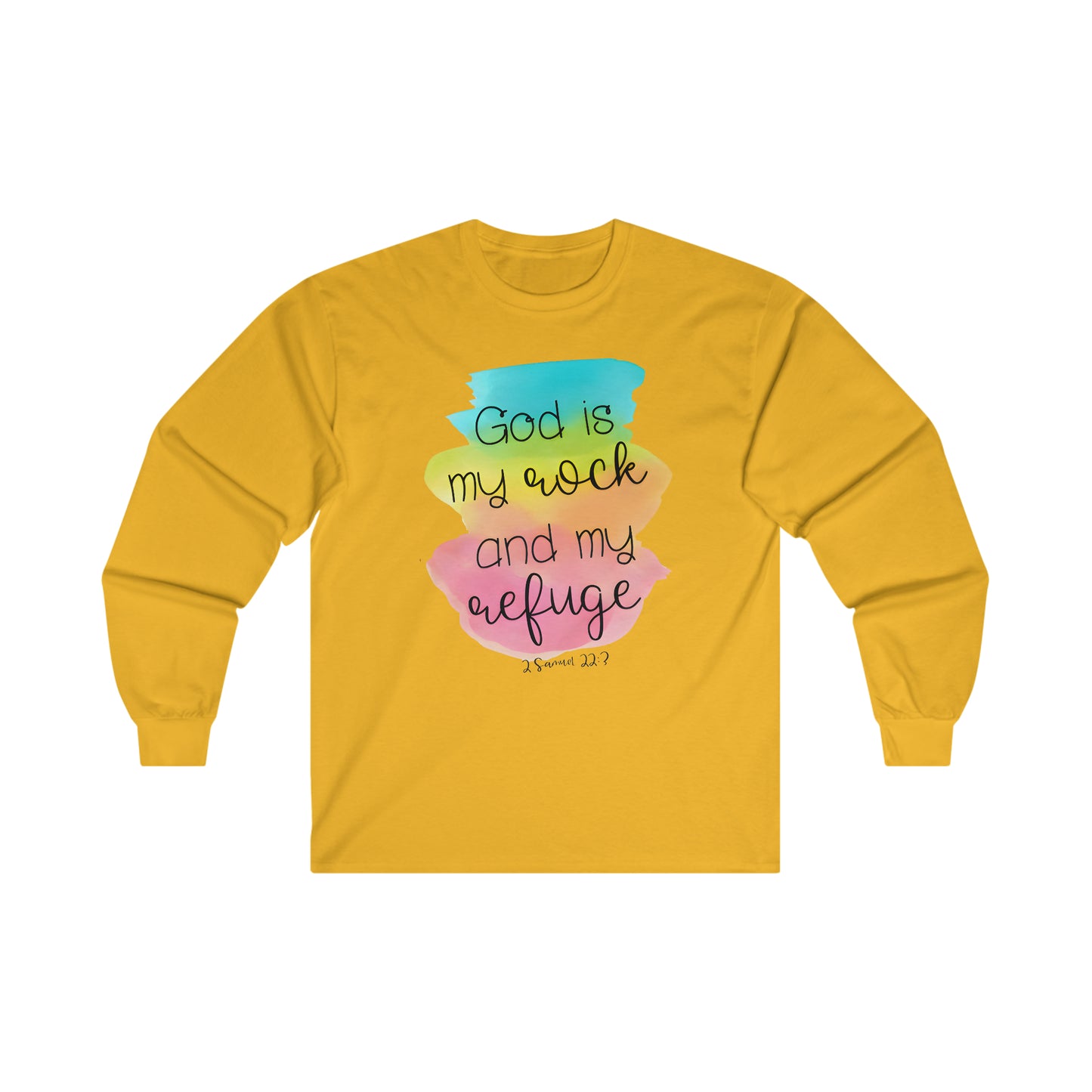 God is my rock and my refuge - Ultra Cotton Long Sleeve Tee