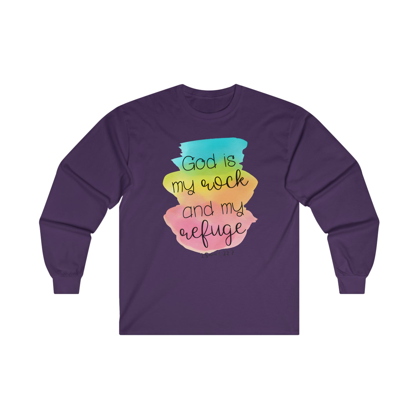 God is my rock and my refuge - Ultra Cotton Long Sleeve Tee