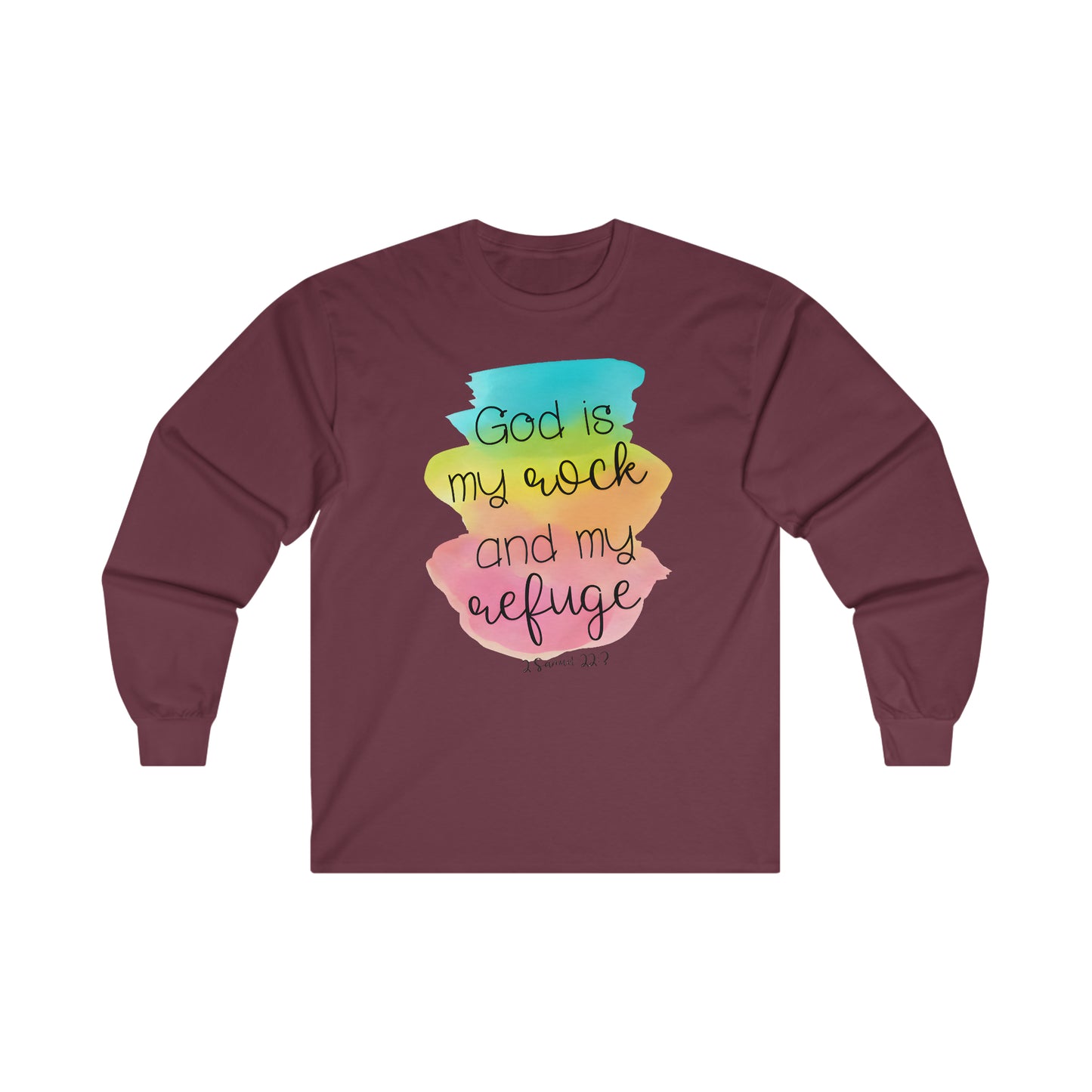God is my rock and my refuge - Ultra Cotton Long Sleeve Tee