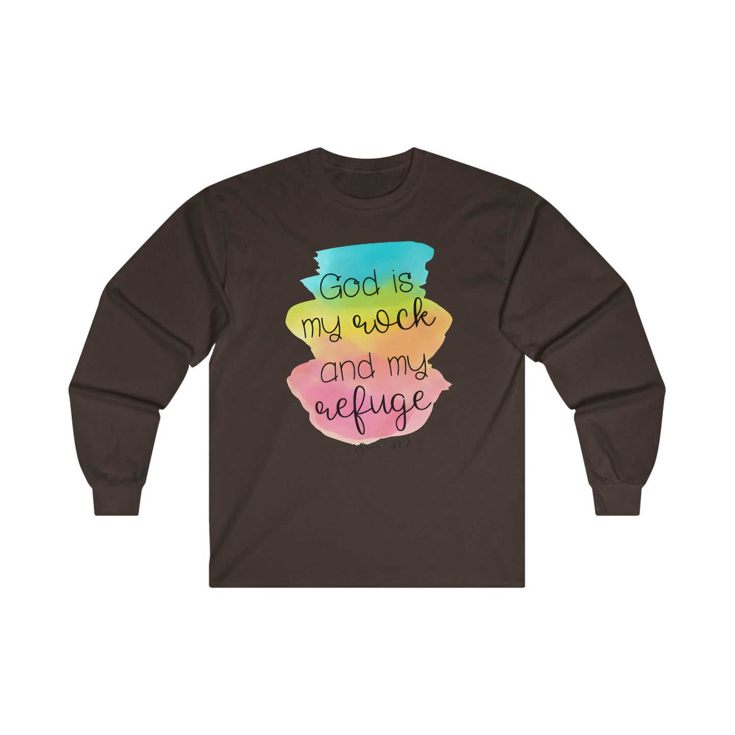 God is my rock and my refuge - Ultra Cotton Long Sleeve Tee