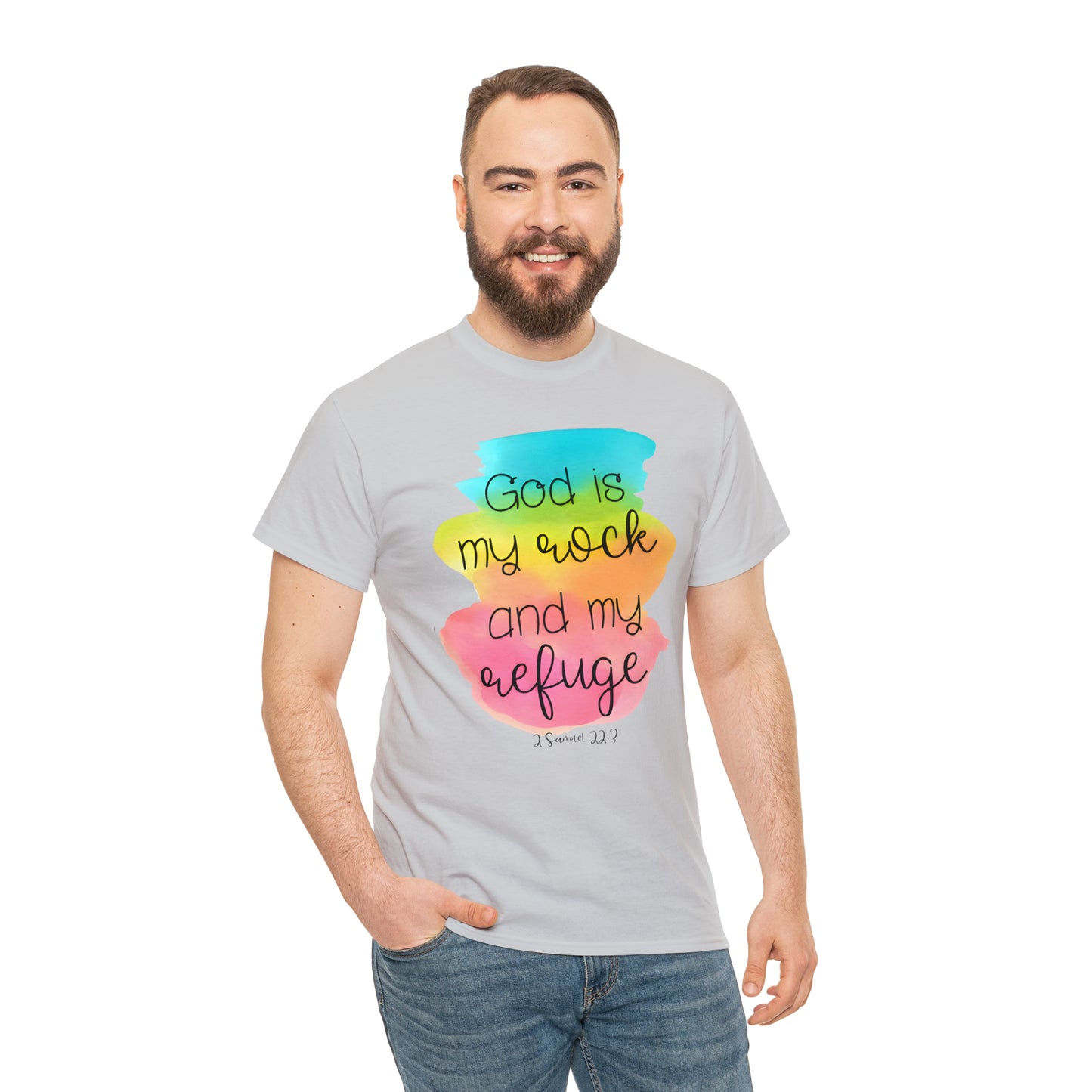 God is my rock and my refuge - Unisex Heavy Cotton Short Sleeve Tee