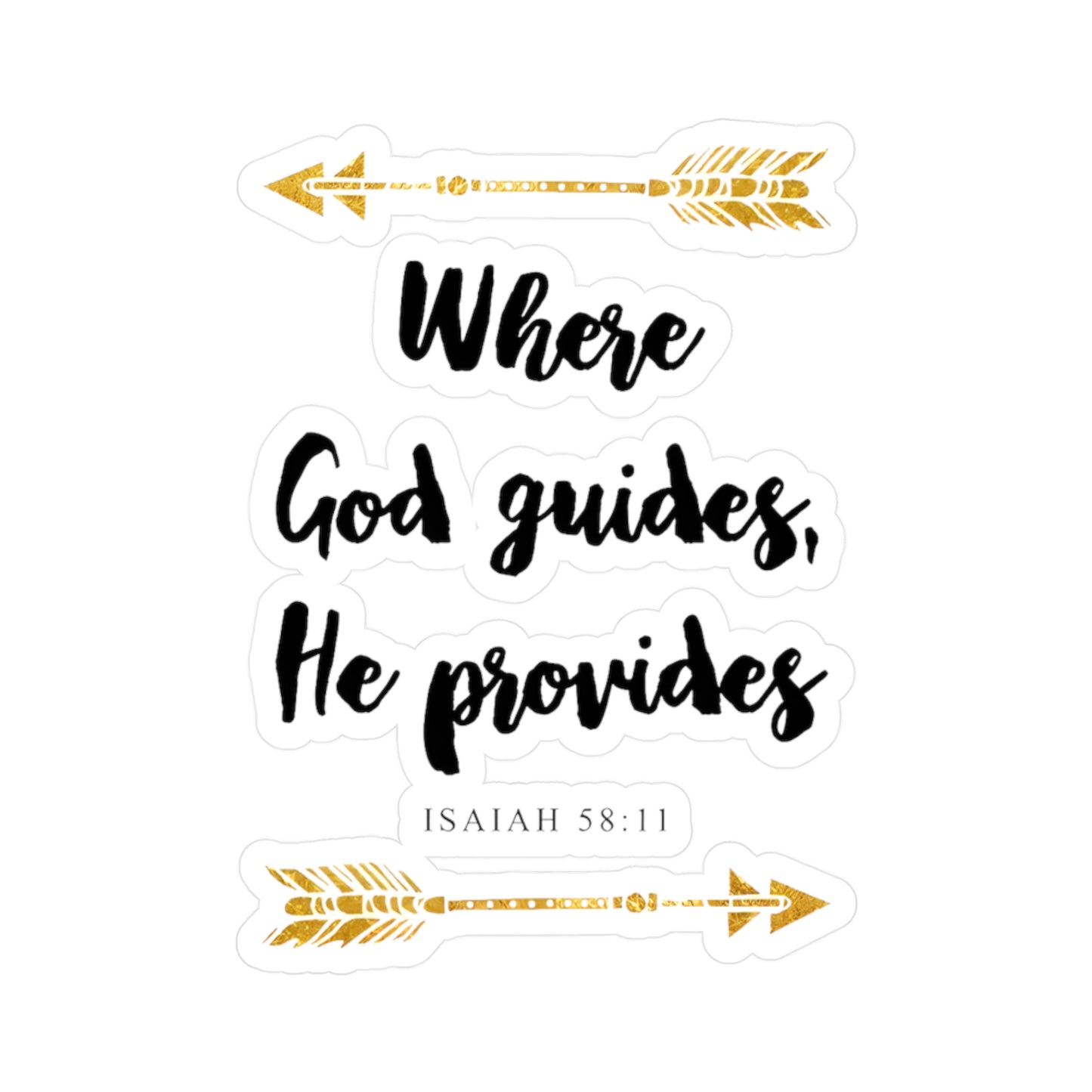 Where GOD guides, He Provides - Isaiah Kiss-Cut Vinyl Decals