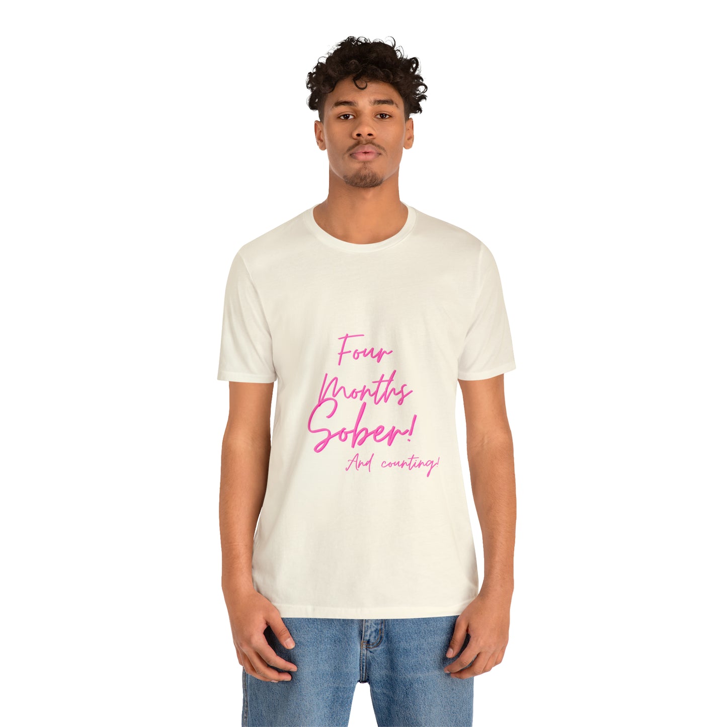Four Months Sober Unisex Jersey Short Sleeve Tee