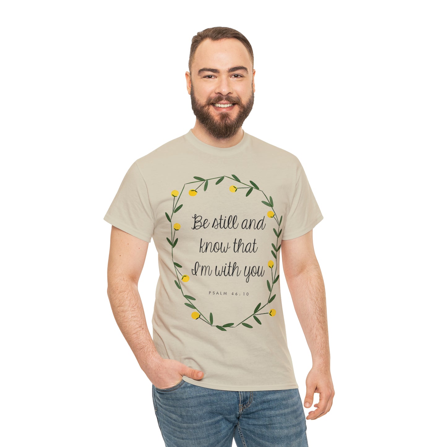 Be Still and know that I am with you (Psalm) - Unisex Heavy Cotton Short Sleeve Tee