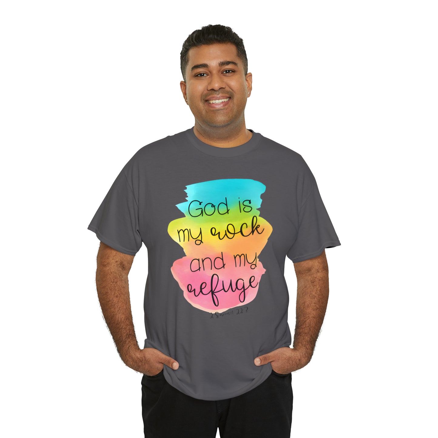 God is my rock and my refuge - Unisex Heavy Cotton Short Sleeve Tee
