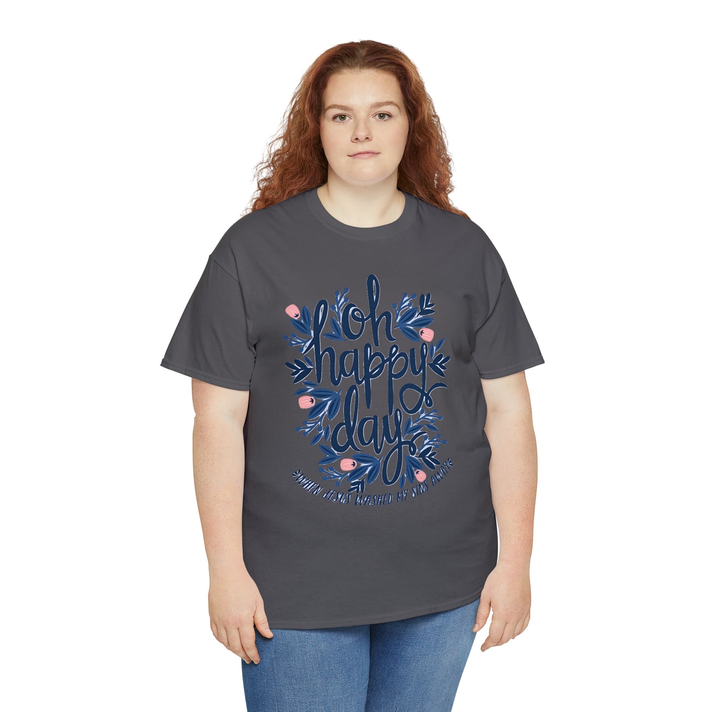 O Happy Day! - Unisex Heavy Cotton Tee