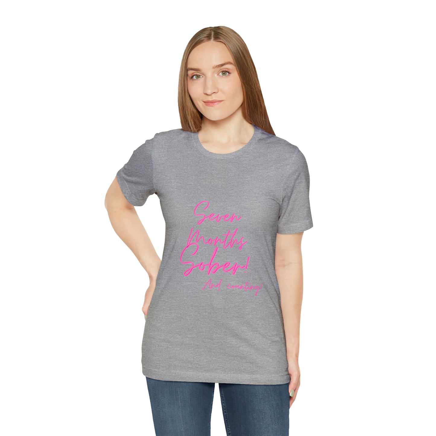 Seven Months Sober (7 Months) Unisex Jersey Short Sleeve Tee