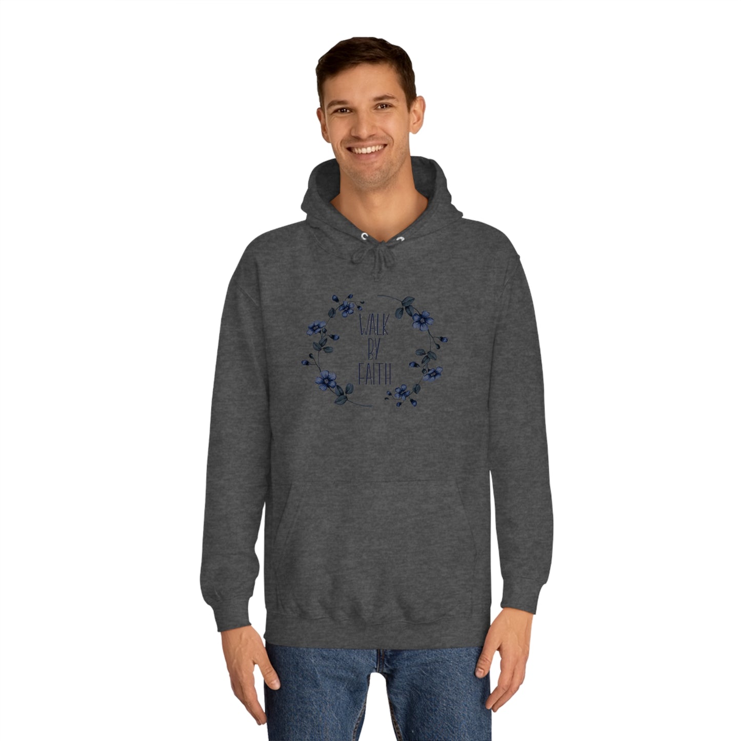 Walk by Faith - Unisex College Hoodie