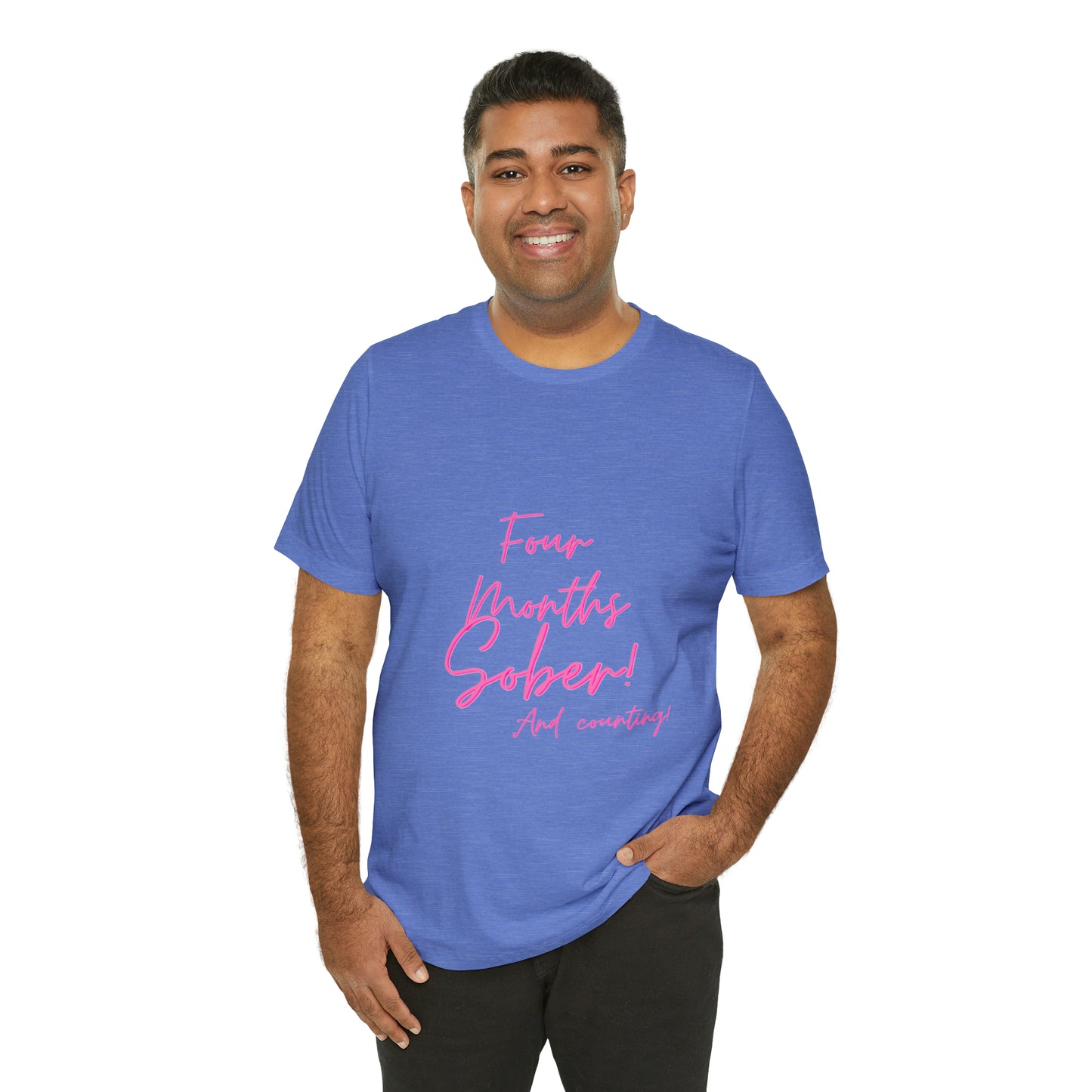 Four Months Sober Unisex Jersey Short Sleeve Tee
