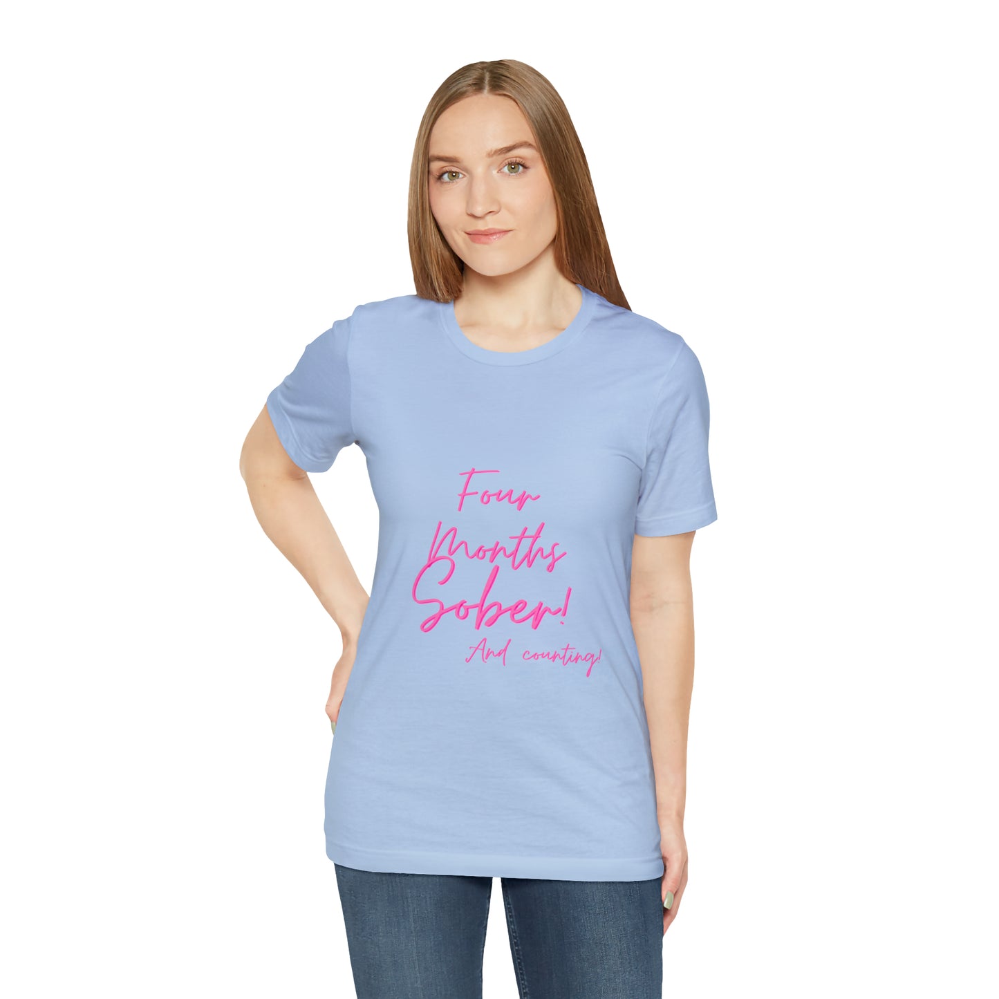 Four Months Sober Unisex Jersey Short Sleeve Tee