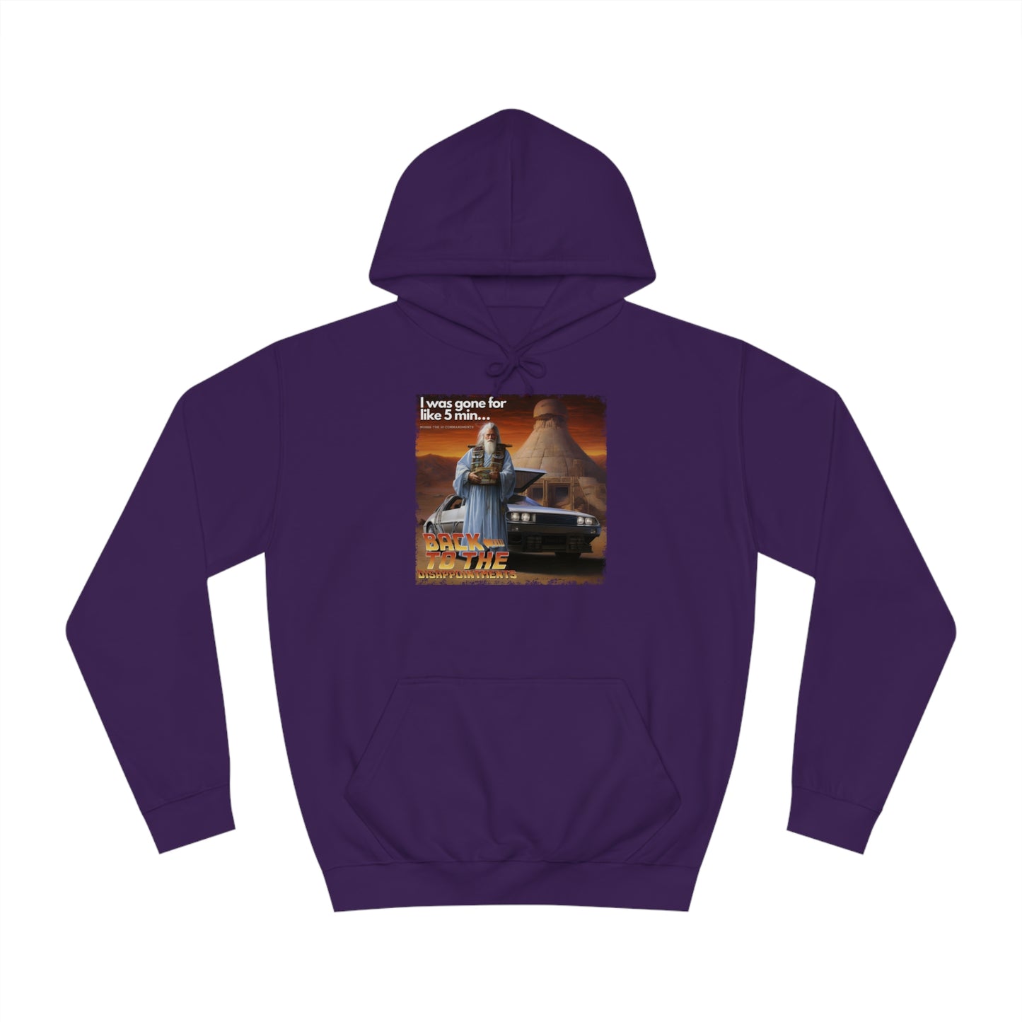 Back to the Disappointments (Exodus 32) - Unisex College Hoodie