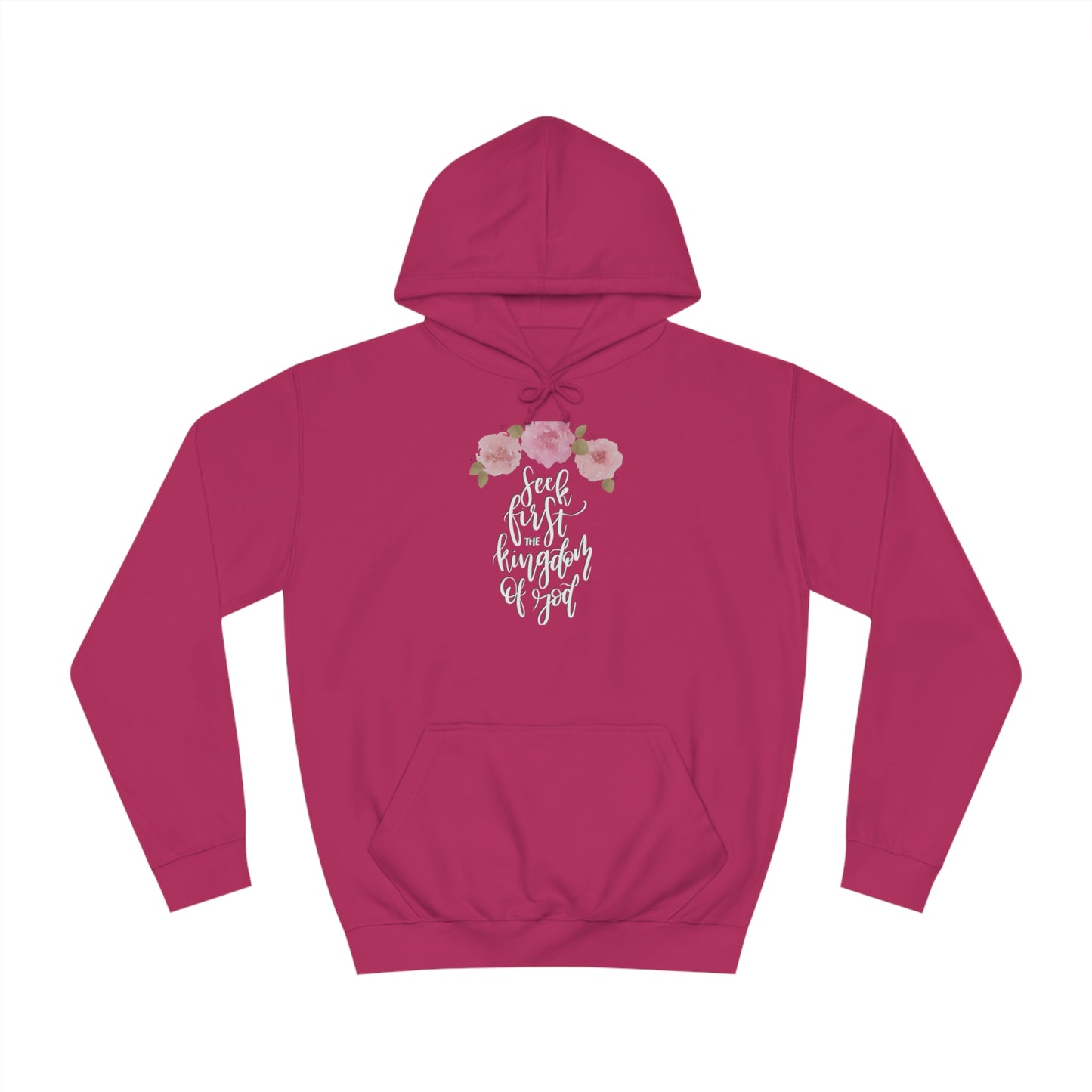 Seek First the Kingdom of God - Unisex College Hoodie