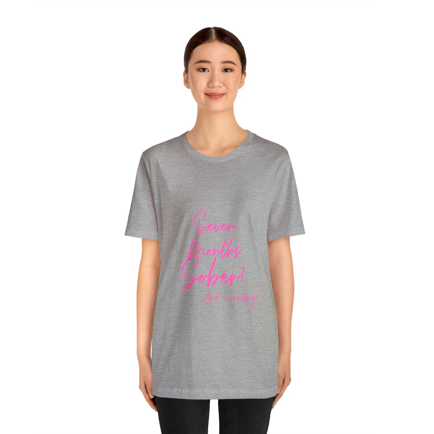 Seven Months Sober (7 Months) Unisex Jersey Short Sleeve Tee