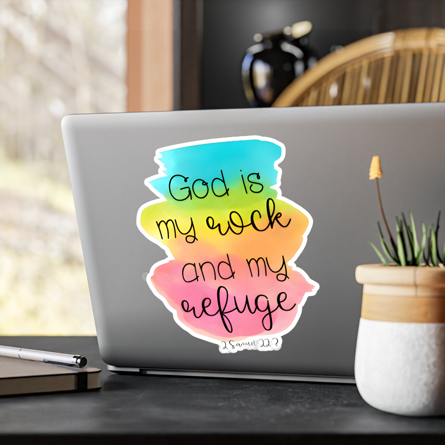 GOD is my rock and my refuge - 2 Samuel Kiss-Cut Vinyl Decals
