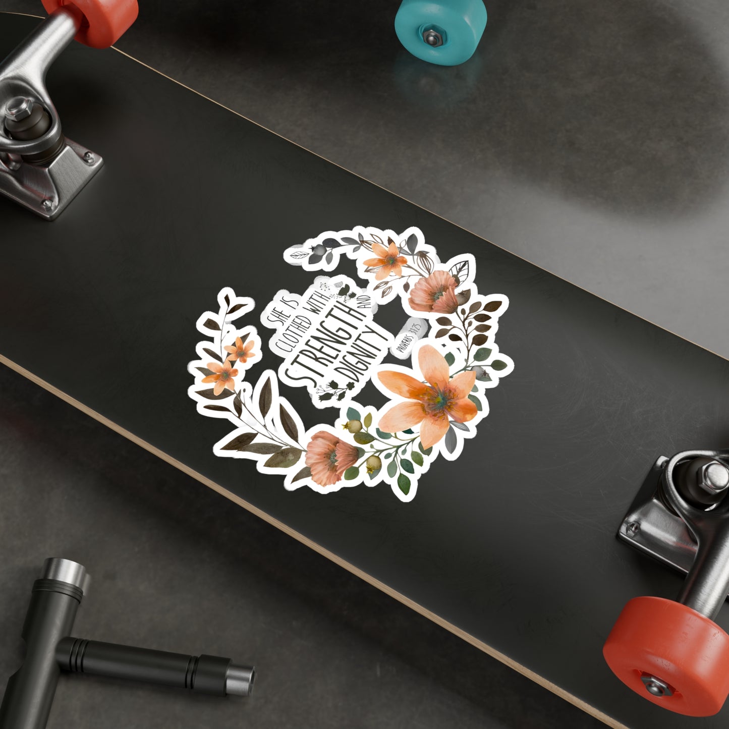 She is clothed with Strength and Dignity - Proverbs - Kiss-Cut Vinyl Decals