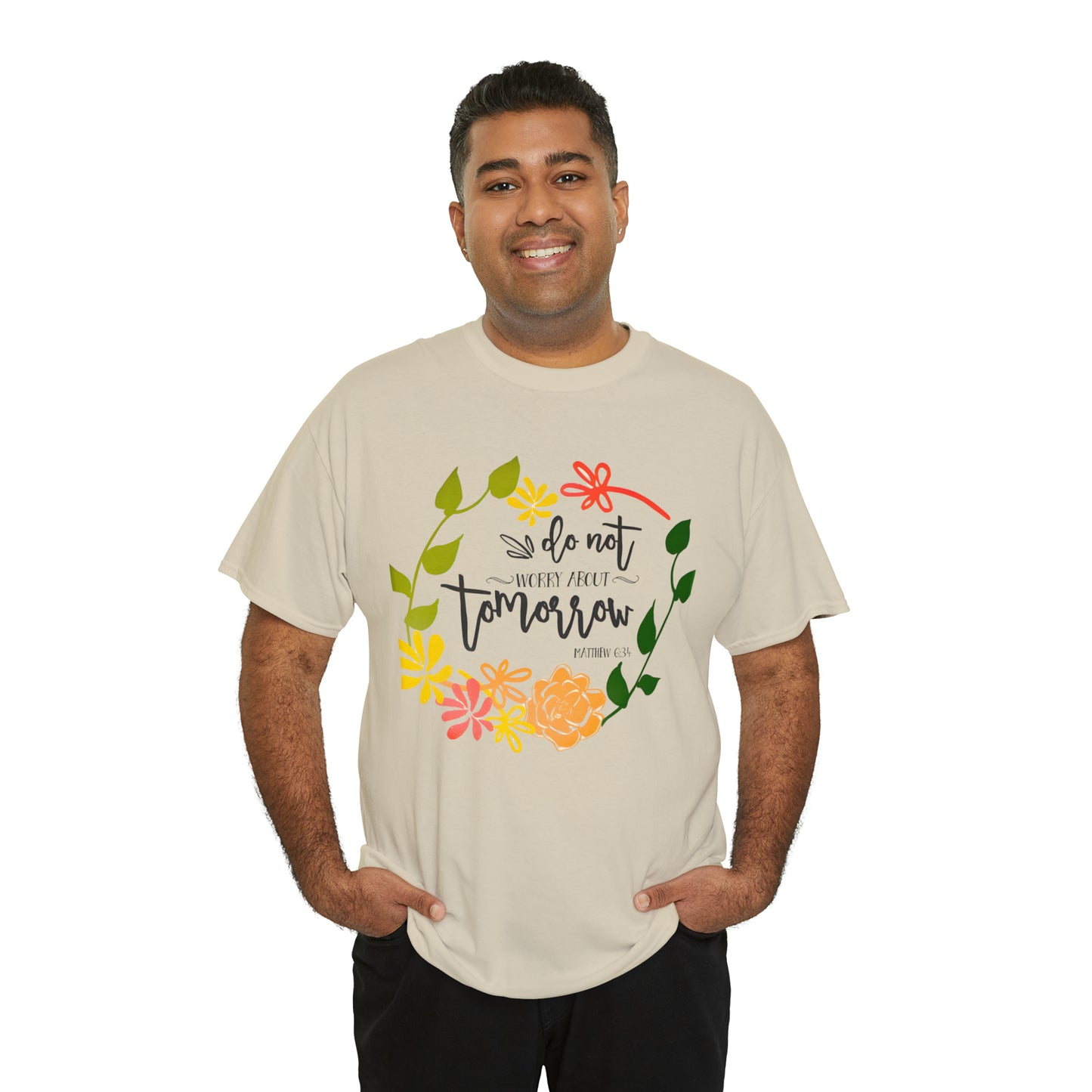 Do not worry about tomorrow (Matthew) - Unisex Heavy Cotton Short Sleeve Tee