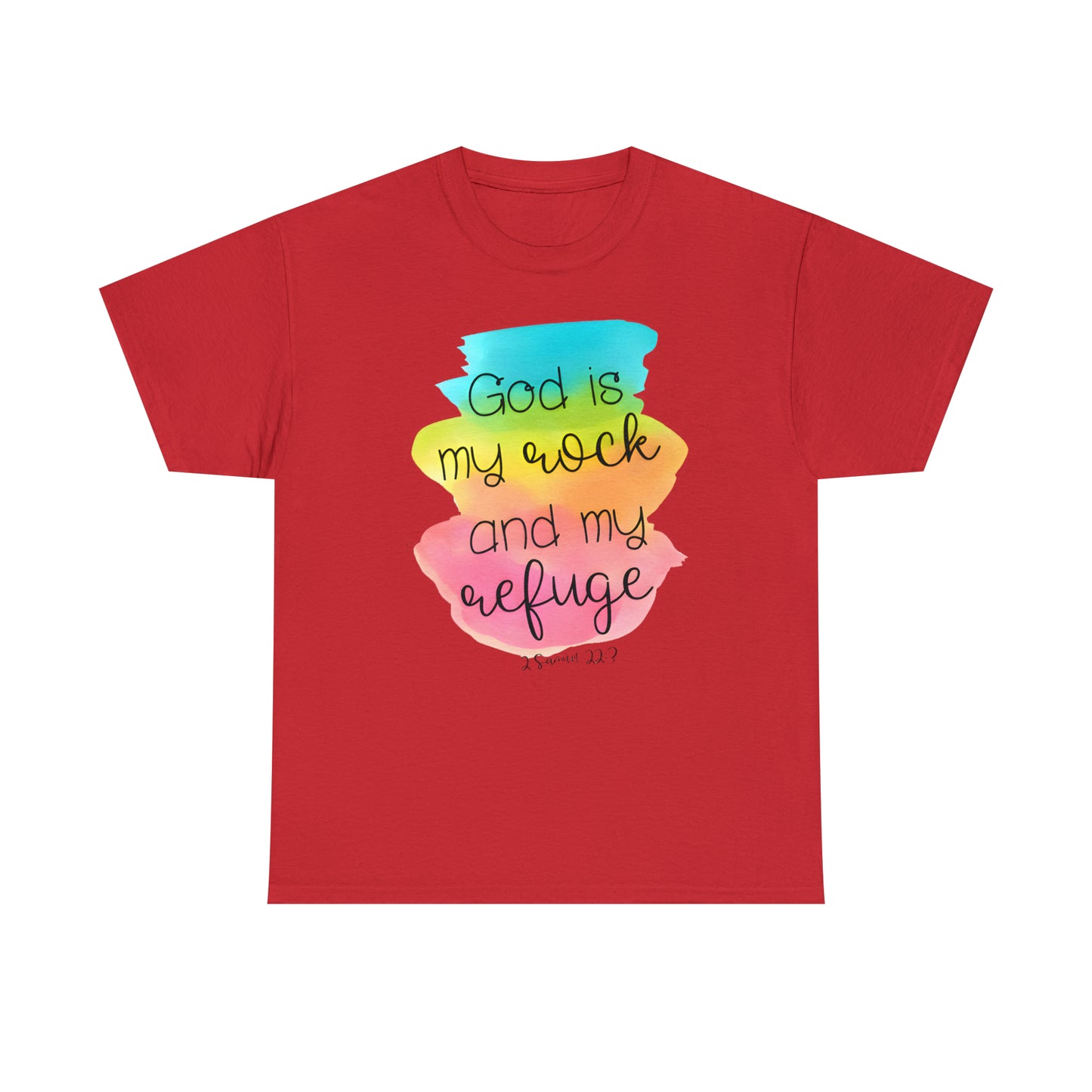 God is my rock and my refuge - Unisex Heavy Cotton Short Sleeve Tee