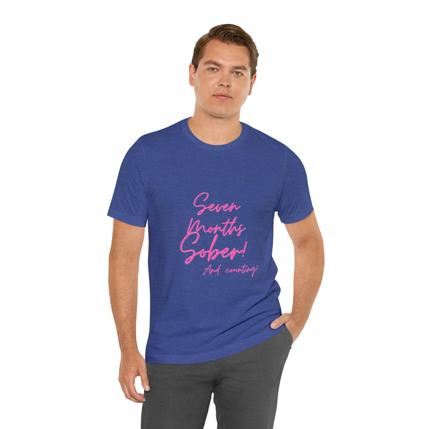 Seven Months Sober (7 Months) Unisex Jersey Short Sleeve Tee