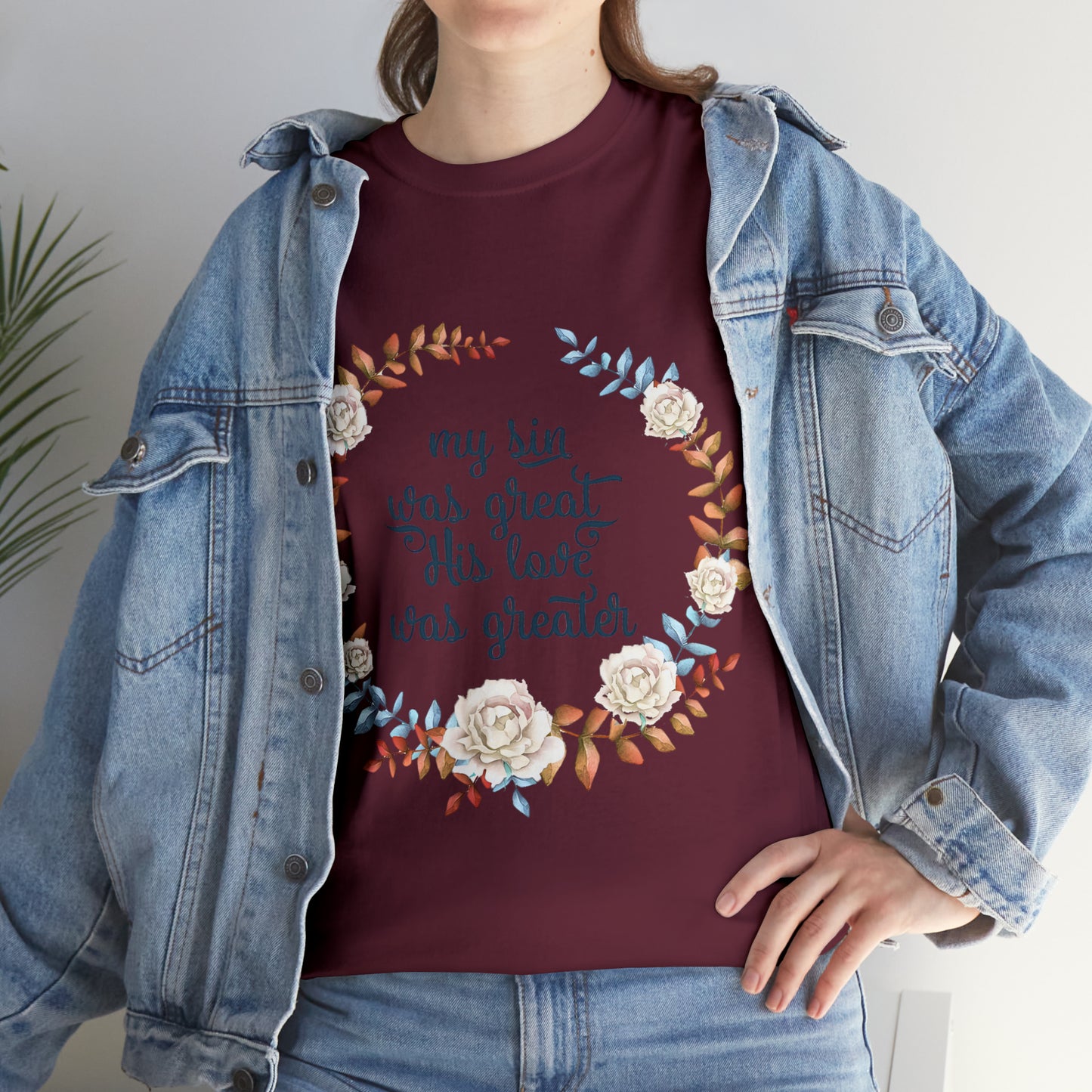 My Sin was great, HIS love was Greater -  Unisex Heavy Cotton Tee