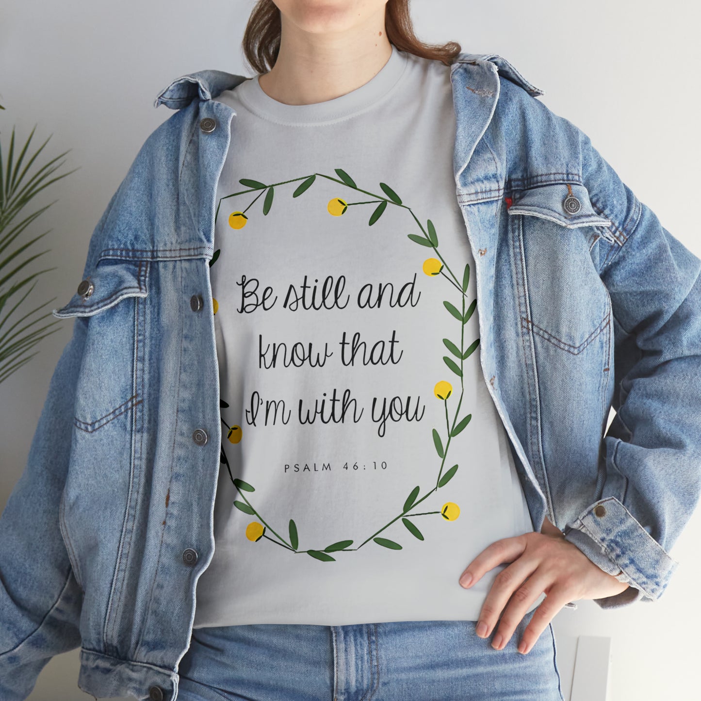 Be Still and know that I am with you (Psalm) - Unisex Heavy Cotton Short Sleeve Tee