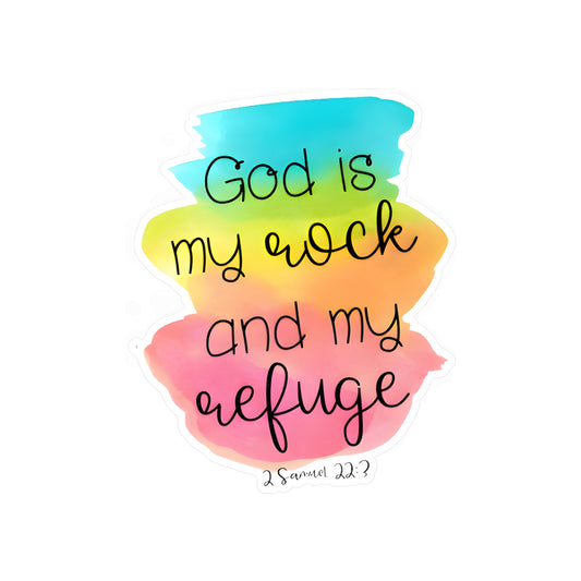 GOD is my rock and my refuge - 2 Samuel Kiss-Cut Vinyl Decals