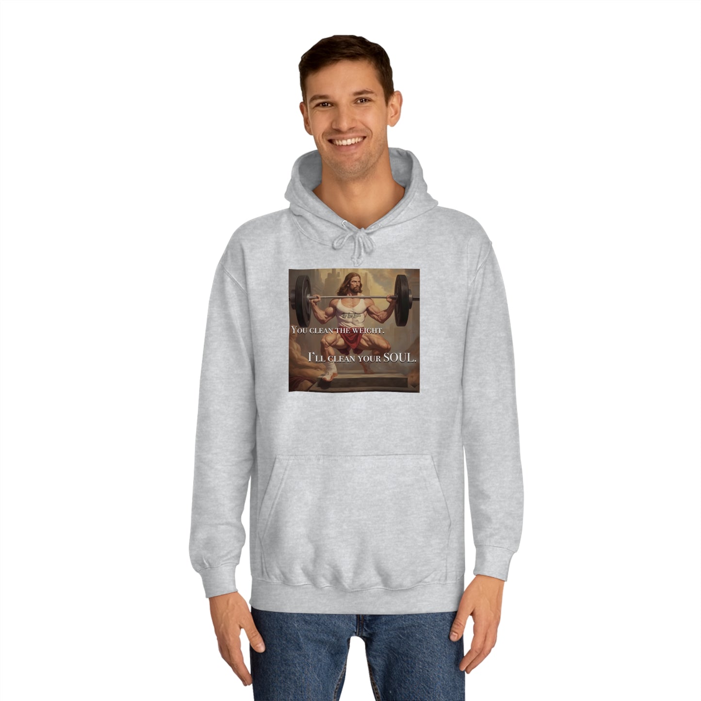 Body Builder Jesus Power Cleans Your Soul Unisex College Hoodie