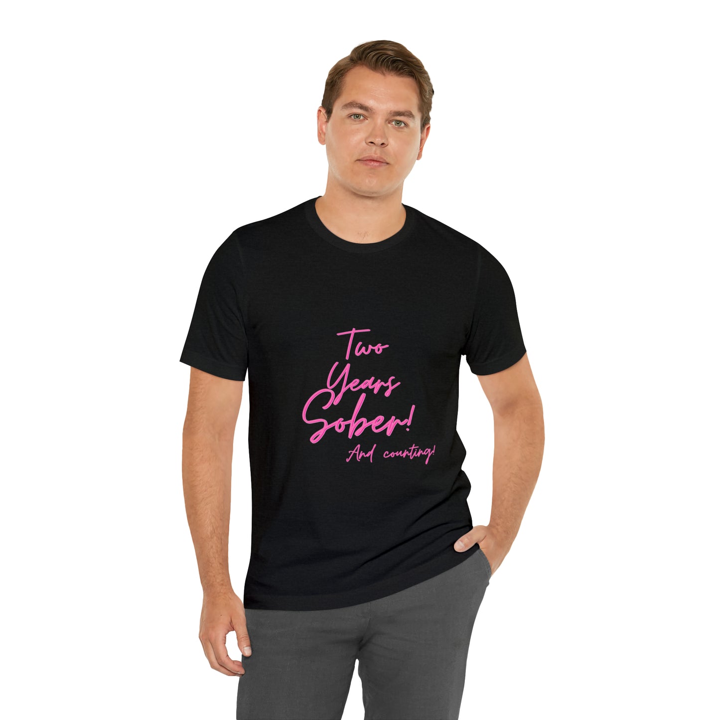 Two Months Sober Unisex Jersey Short Sleeve Tee
