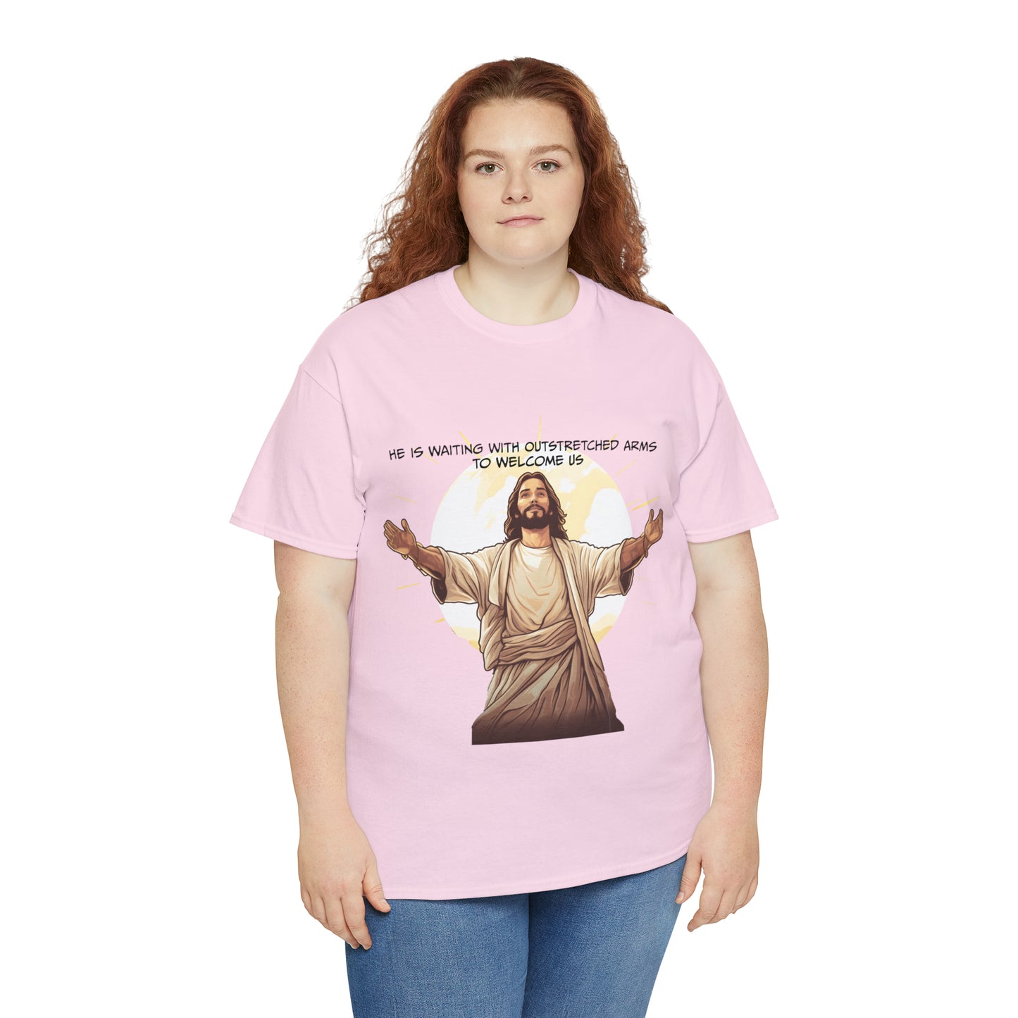 He is Waiting with Outstretched Arms to Welcome Us -  Unisex Heavy Cotton Tee (MB)