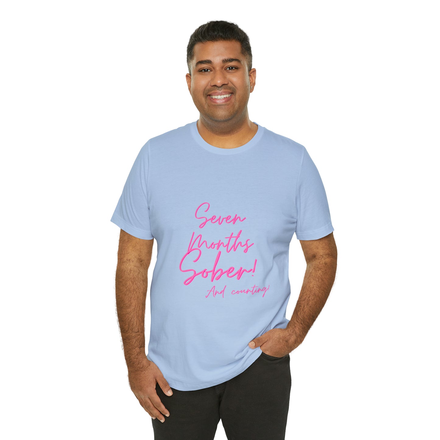 Seven Months Sober (7 Months) Unisex Jersey Short Sleeve Tee