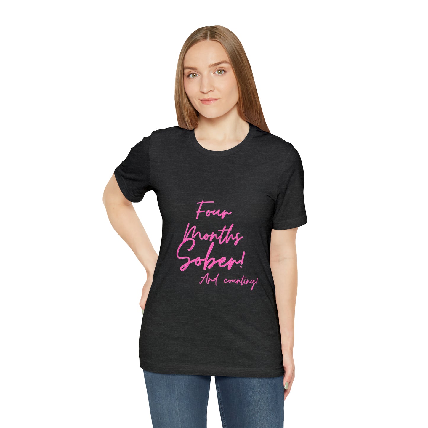 Four Months Sober Unisex Jersey Short Sleeve Tee