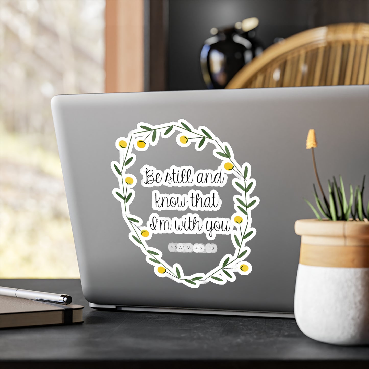 Be still and know that I am with you - Psalm Kiss-Cut Vinyl Decals