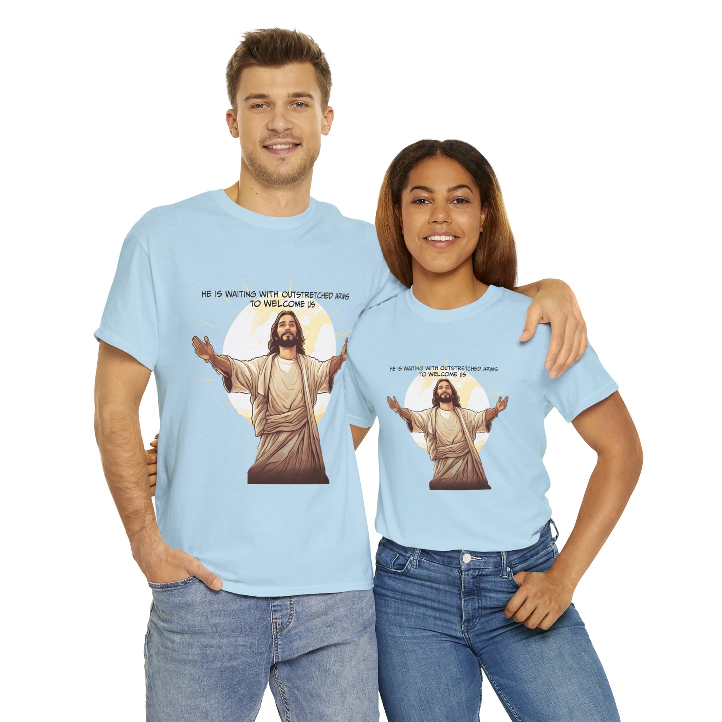 He is Waiting with Outstretched Arms to Welcome Us -  Unisex Heavy Cotton Tee (MB)