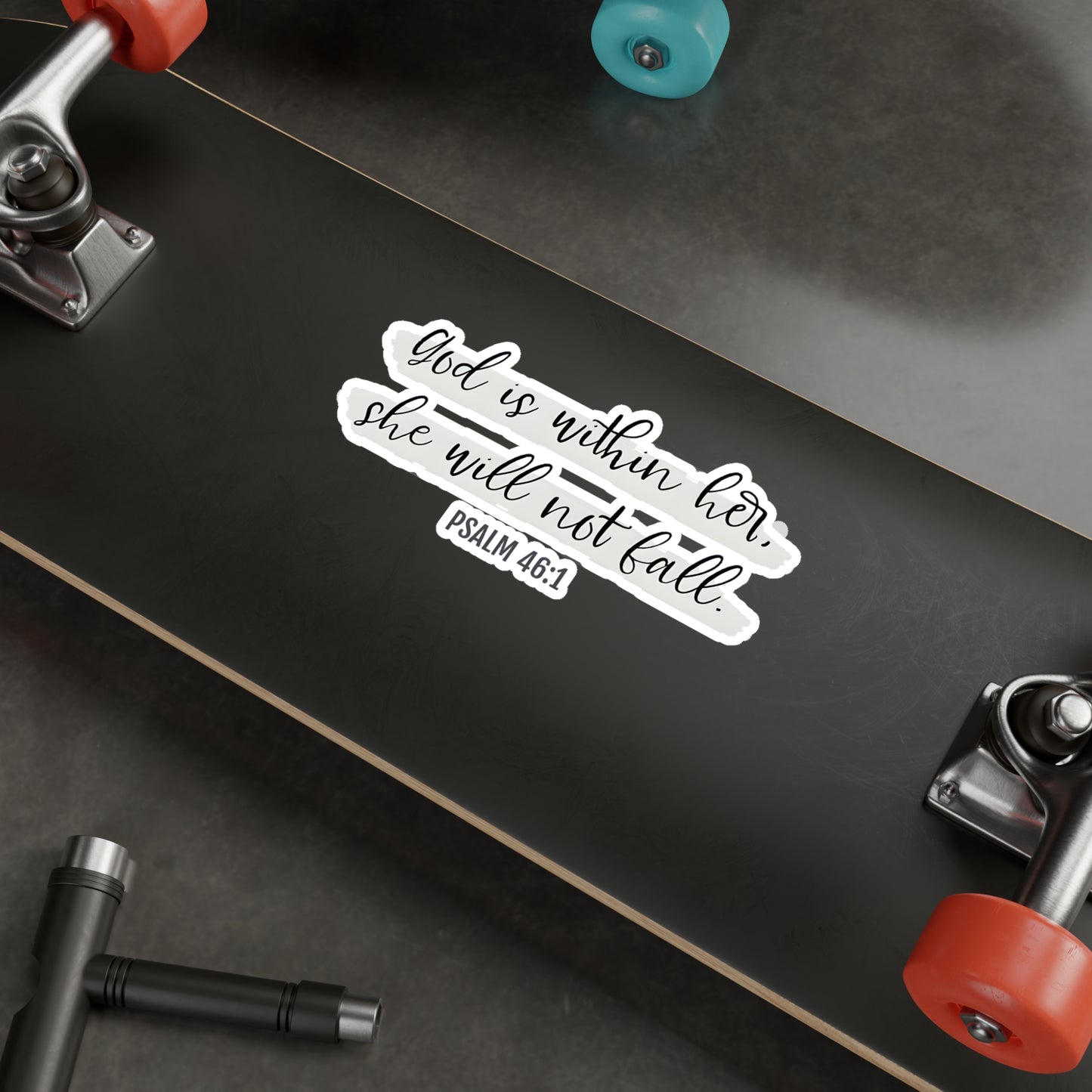 God is with Her, She Will Not Fall Psalm Kiss-Cut Vinyl Decals