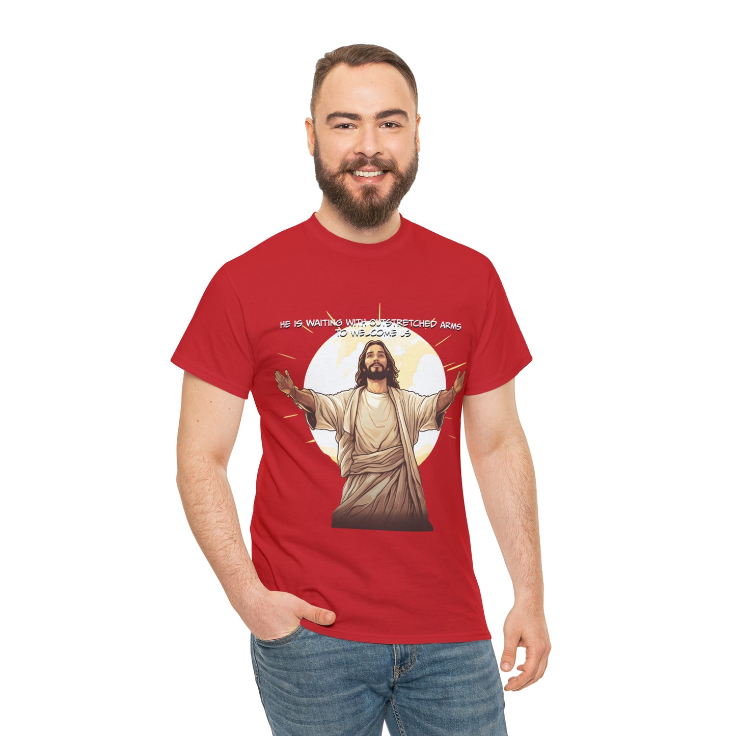 He is Waiting with Outstretched Arms to Welcome Us -  Unisex Heavy Cotton Tee (MB)