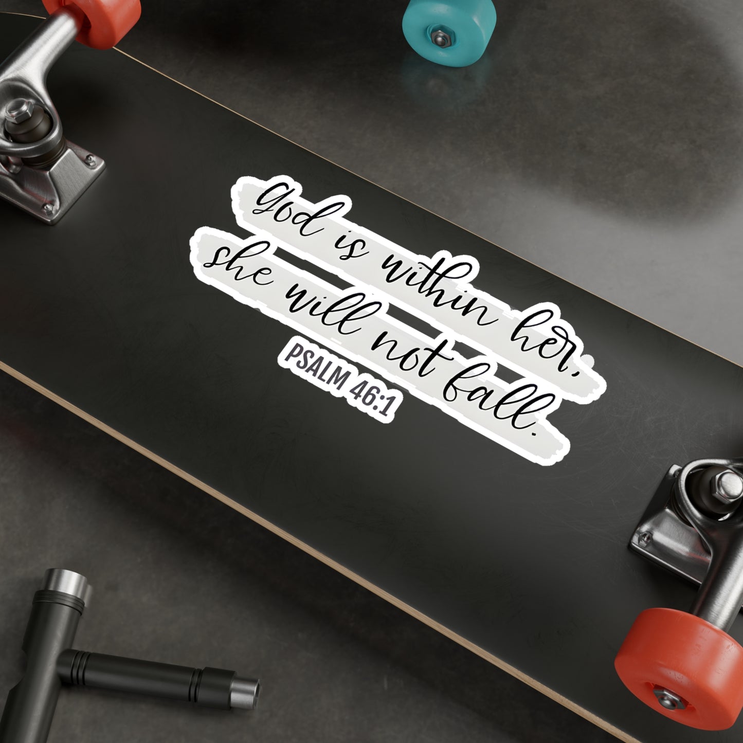God is with Her, She Will Not Fall Psalm Kiss-Cut Vinyl Decals