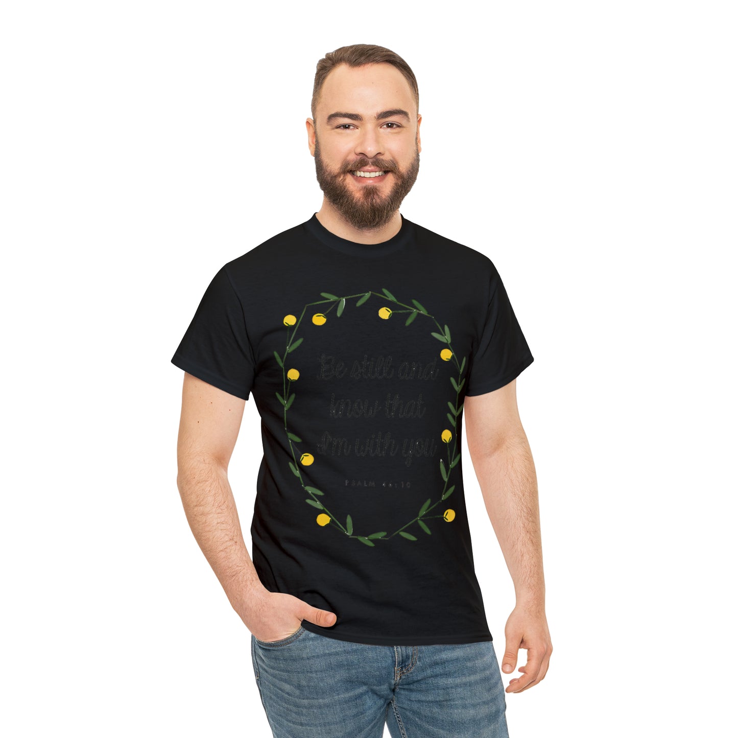 Be still and know that I am with you - Psalm Unisex Heavy Cotton Tee