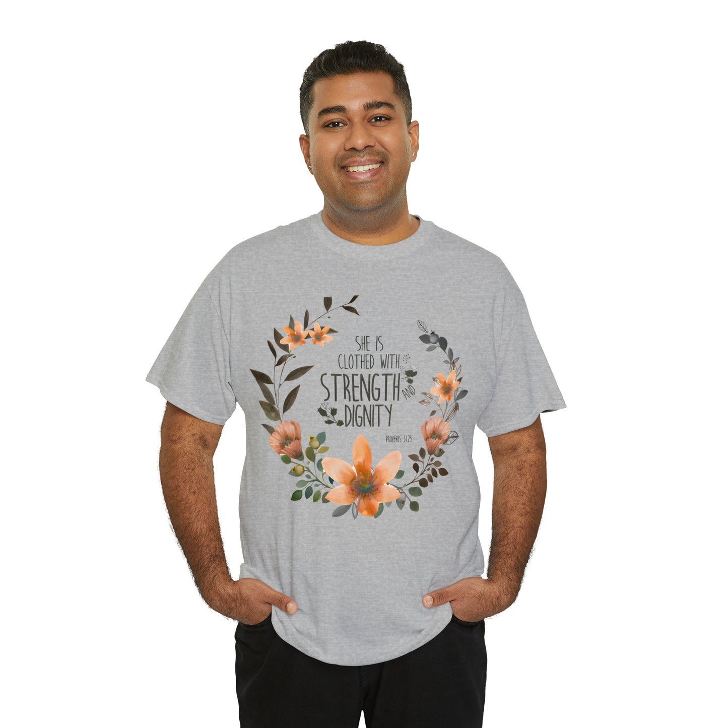 She is clothed with Strength and Dignity - Unisex Heavy Cotton Short Sleeve Tee