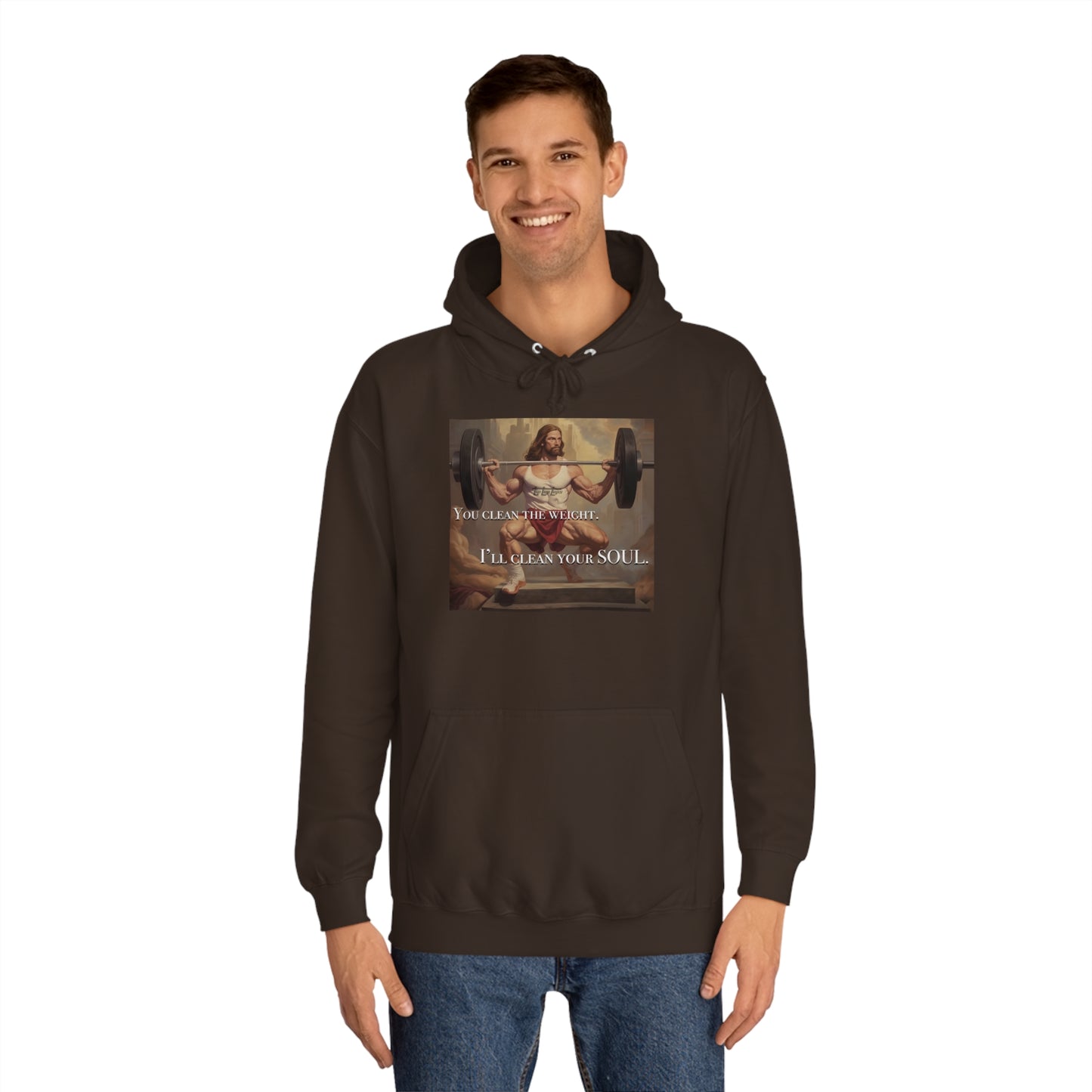 Body Builder Jesus Power Cleans Your Soul Unisex College Hoodie