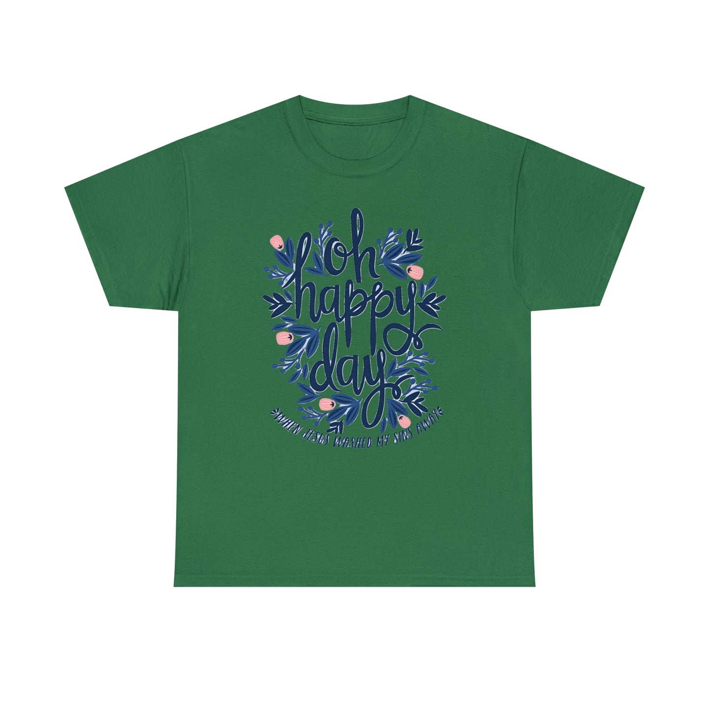 O Happy Day! - Unisex Heavy Cotton Tee