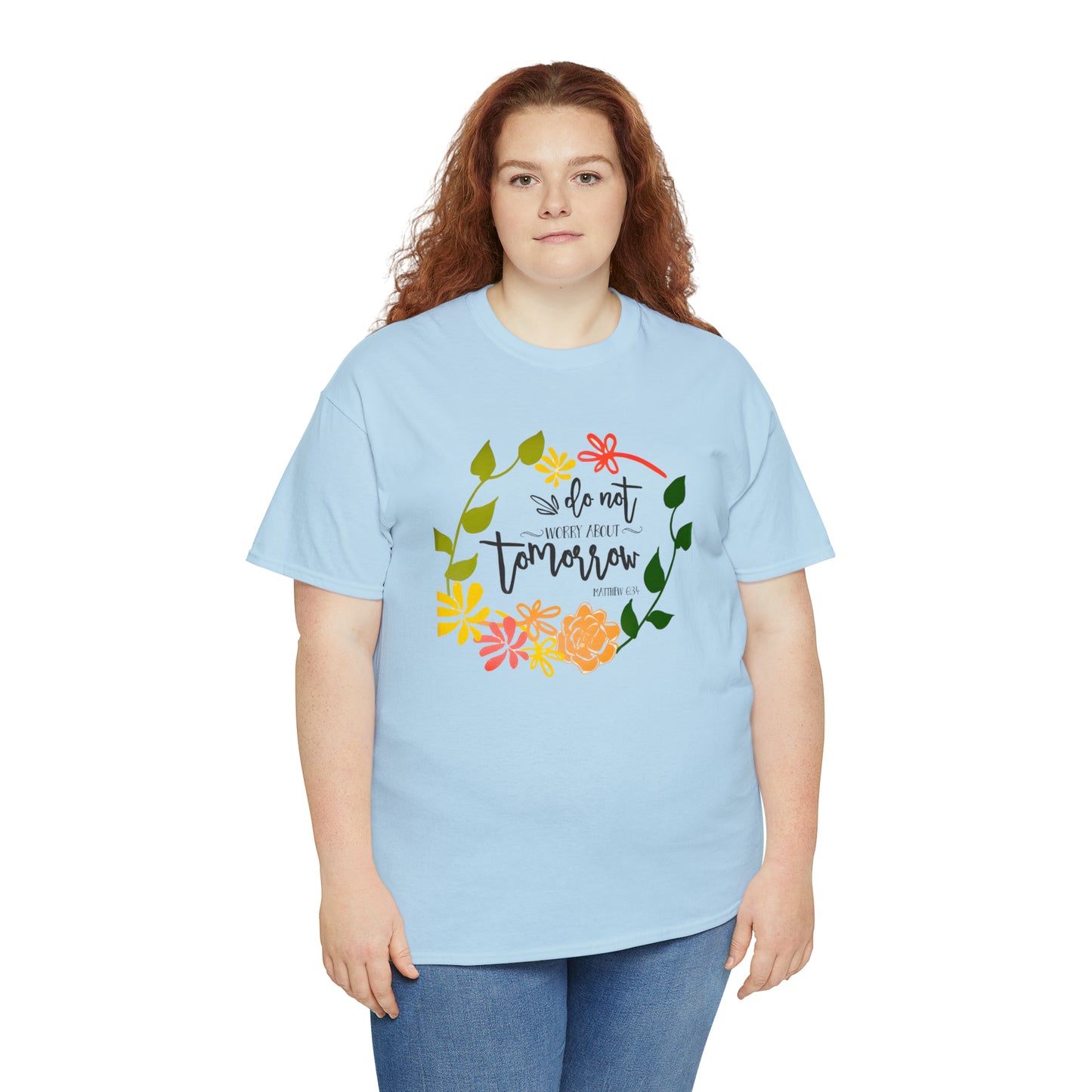 Do not worry about tomorrow (Matthew) - Unisex Heavy Cotton Short Sleeve Tee