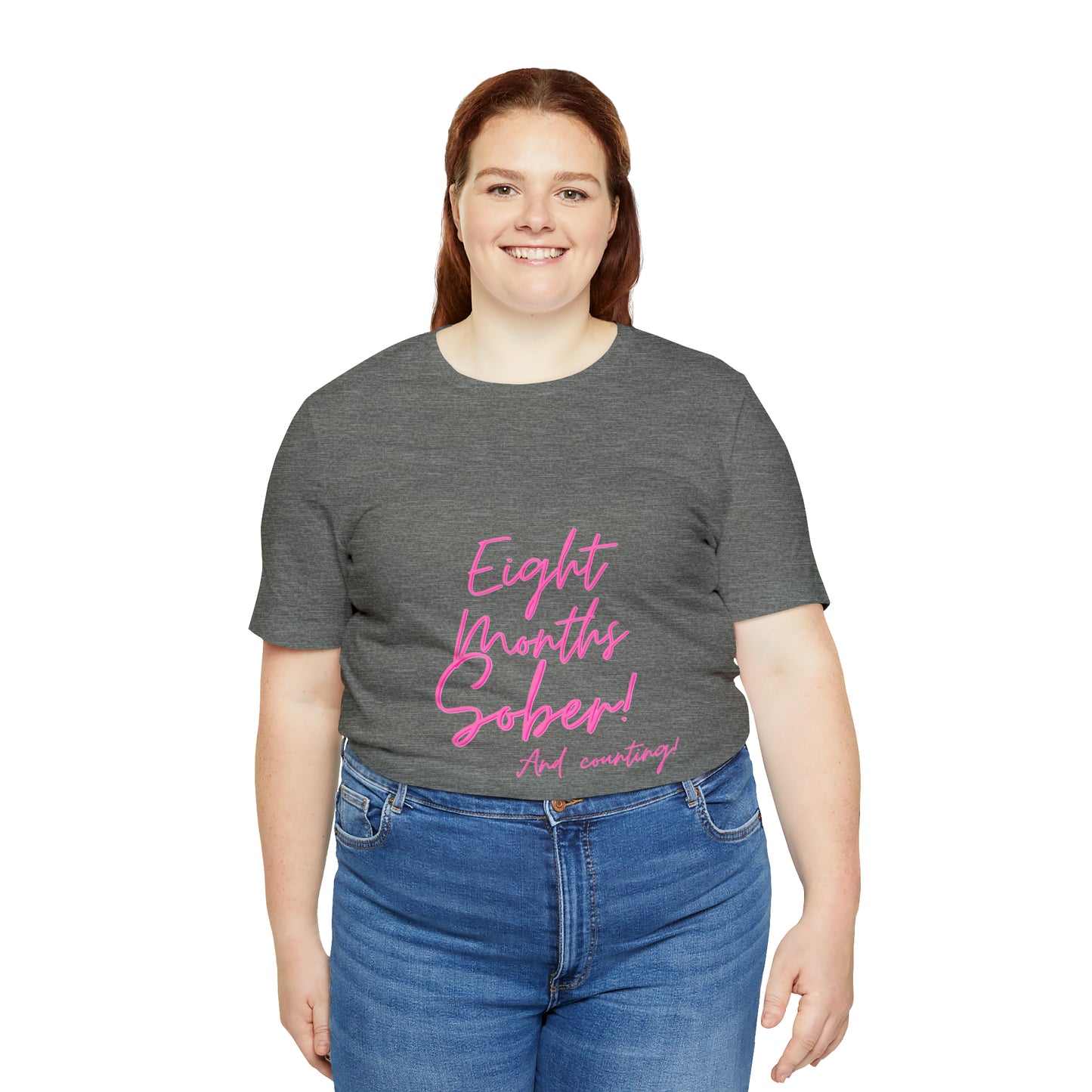 Eight Months Sober (8 Months) Unisex Jersey Short Sleeve Tee