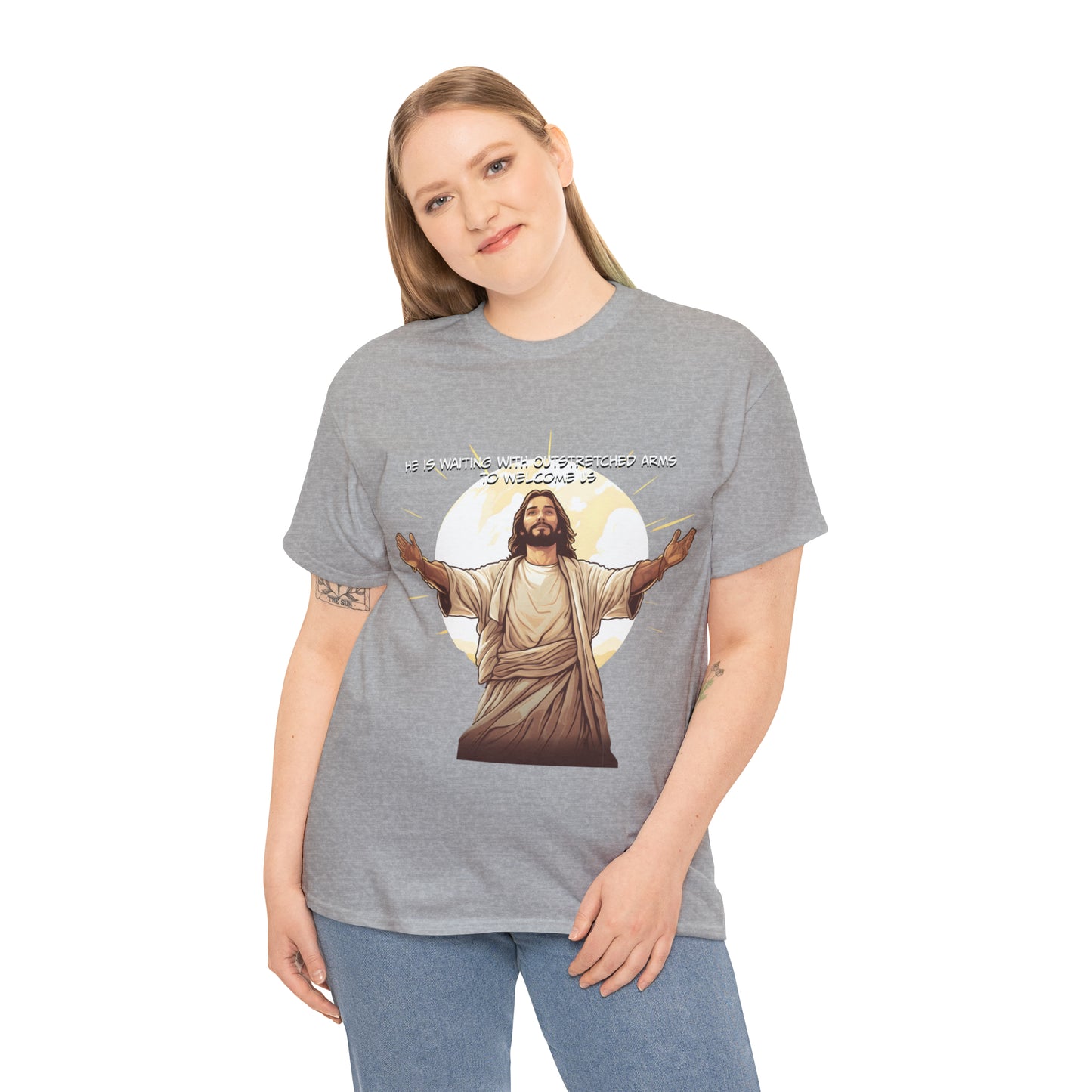 He is Waiting with Outstretched Arms to Welcome Us -  Unisex Heavy Cotton Tee (MB)