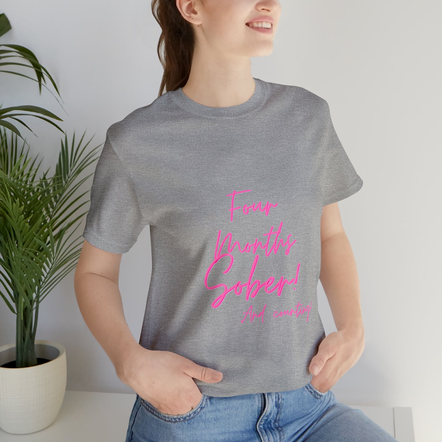 Four Months Sober Unisex Jersey Short Sleeve Tee