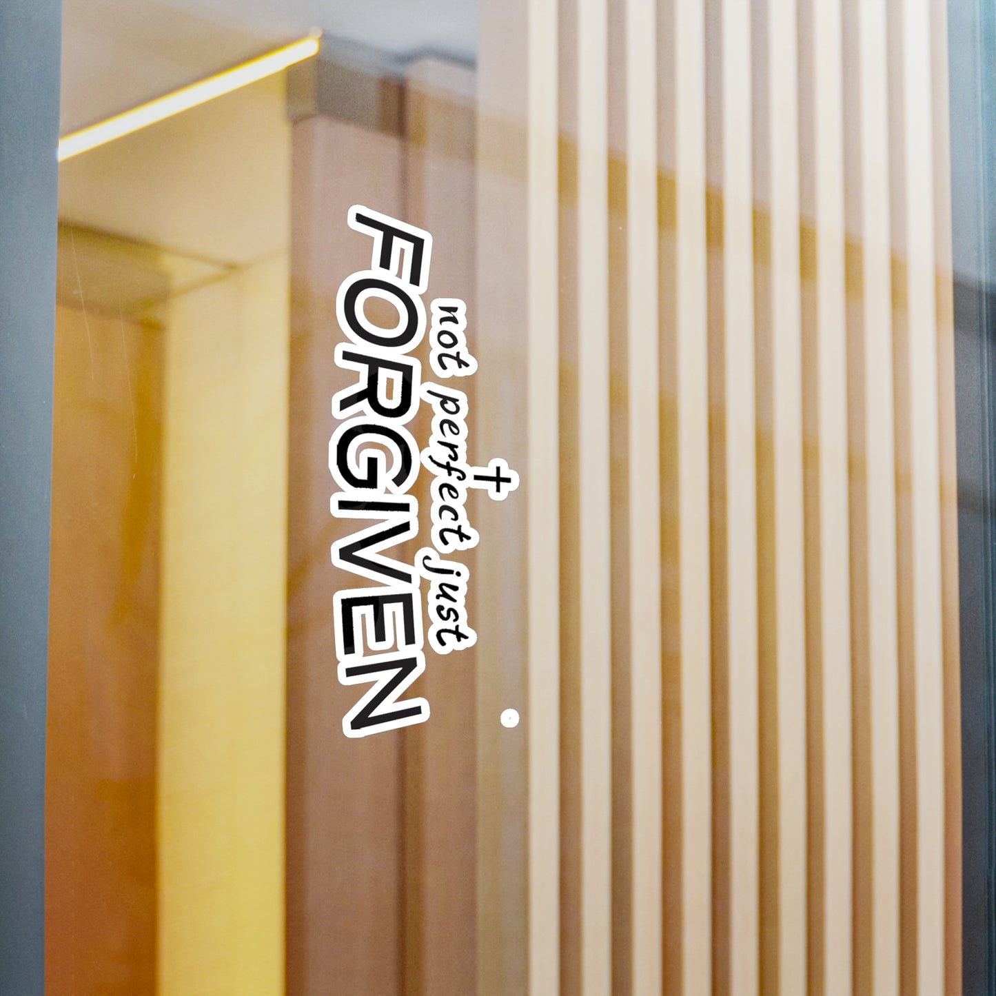 Not Perfect Just Forgiven Kiss-Cut Vinyl Decals