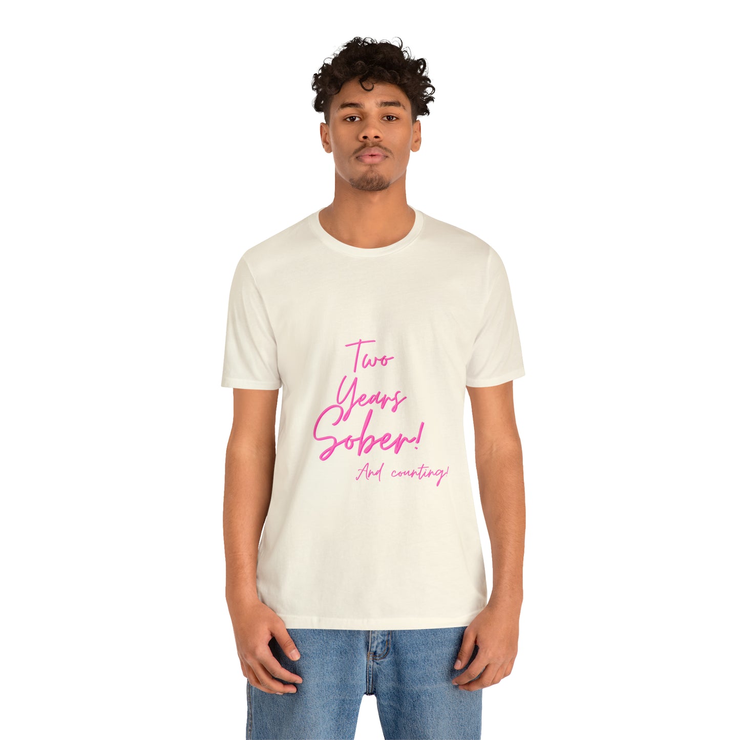 Two Months Sober Unisex Jersey Short Sleeve Tee